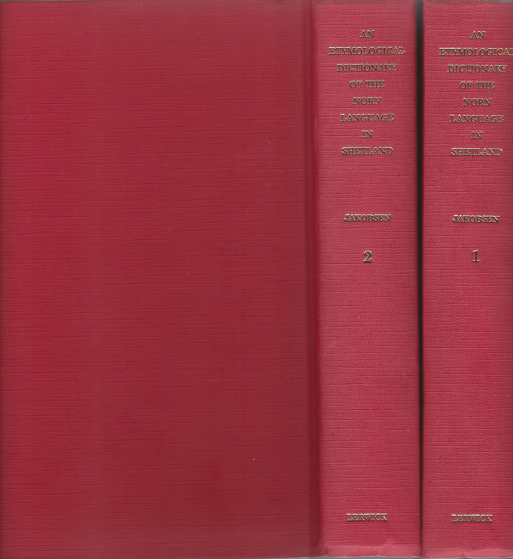Image for Etymological Dictionary of the Norn Language in Shetland. 2 Volumes.