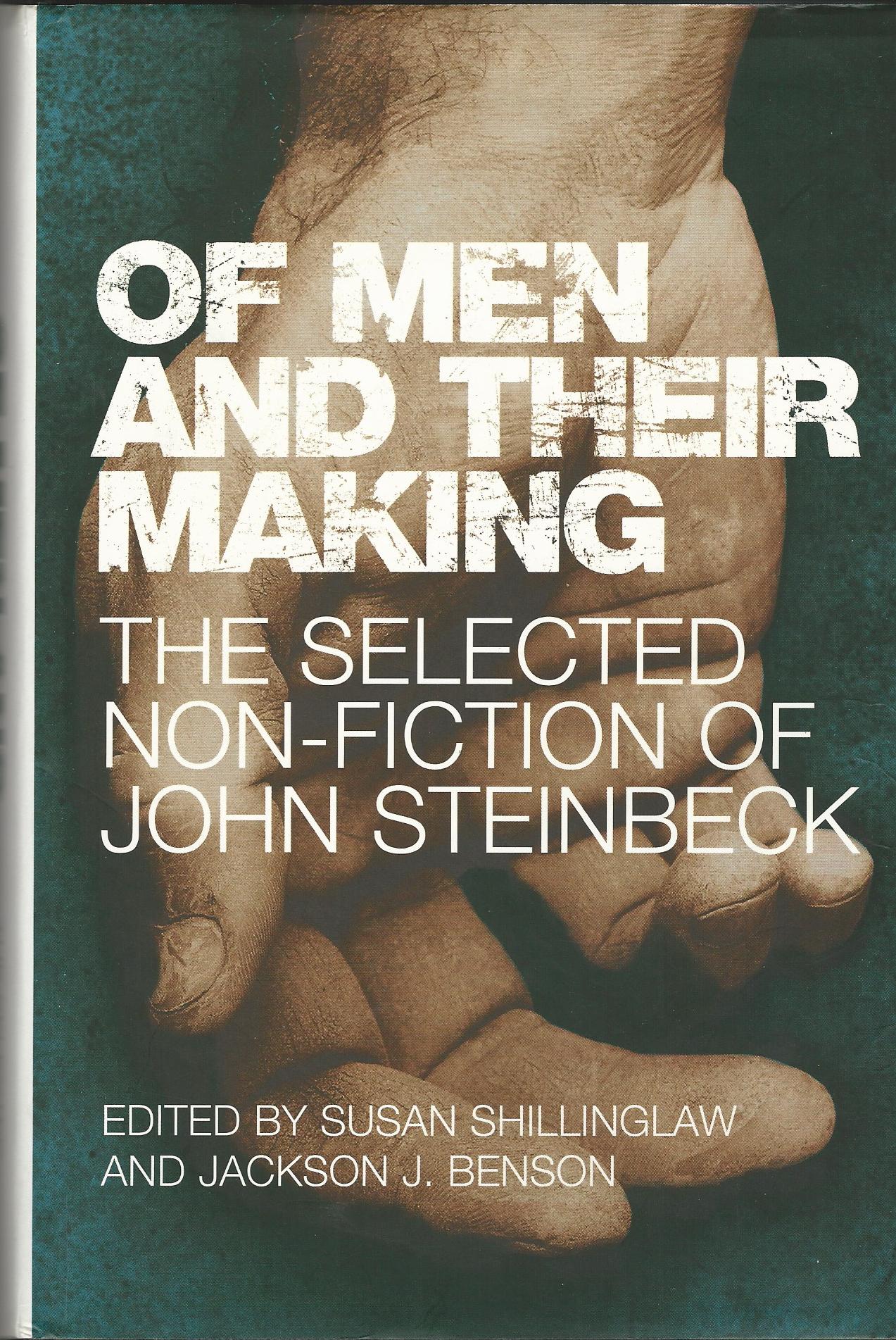 Image for Of Men and Their Making: The Selected Non Fiction of John Steinbeck