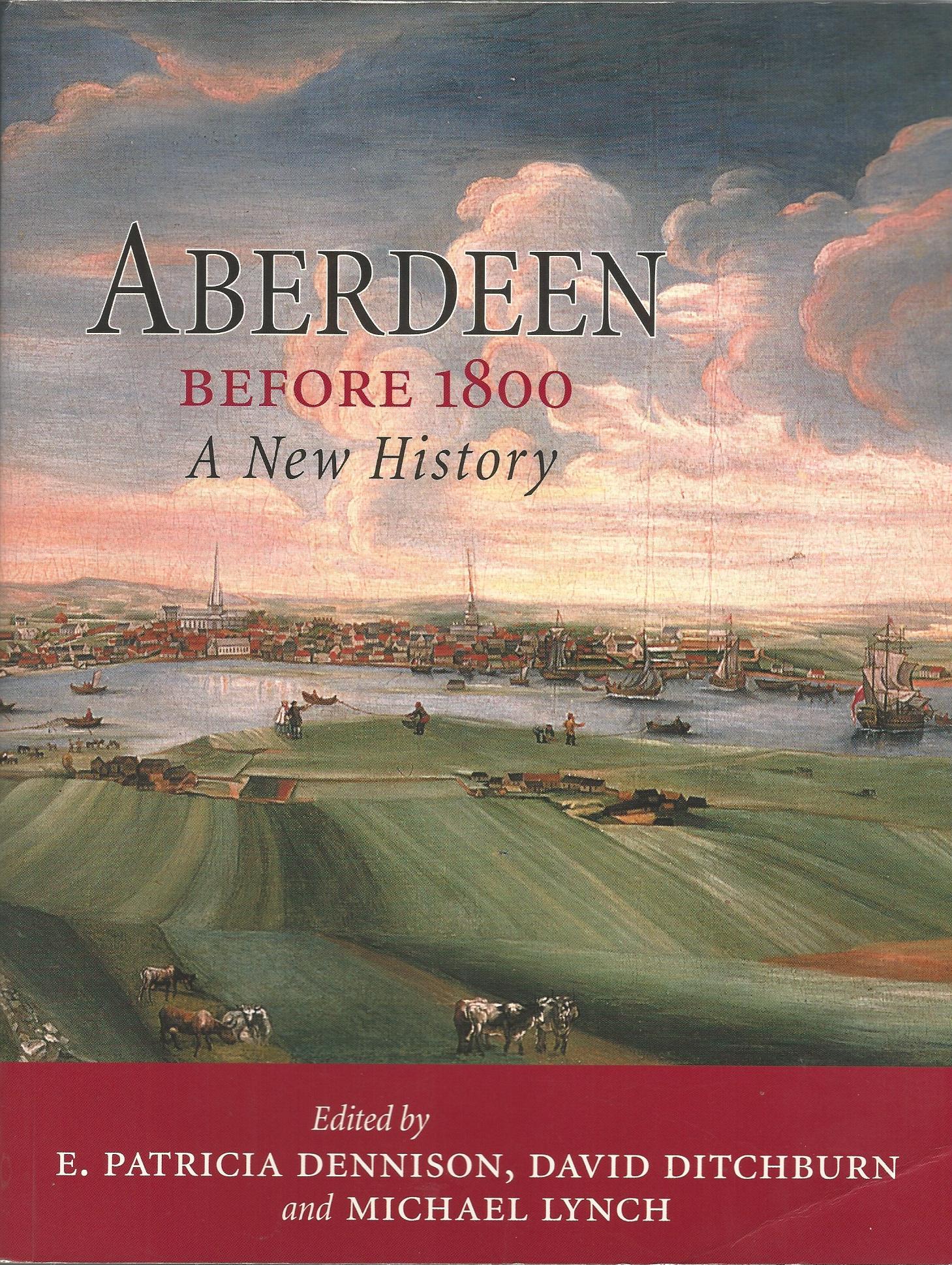 Image for Aberdeen Before 1800: A New History.