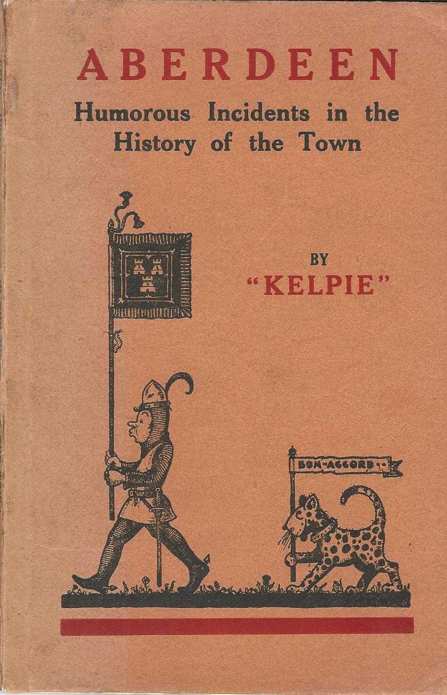 Image for Aberdeen: Humorous Incidents in the History of the Town