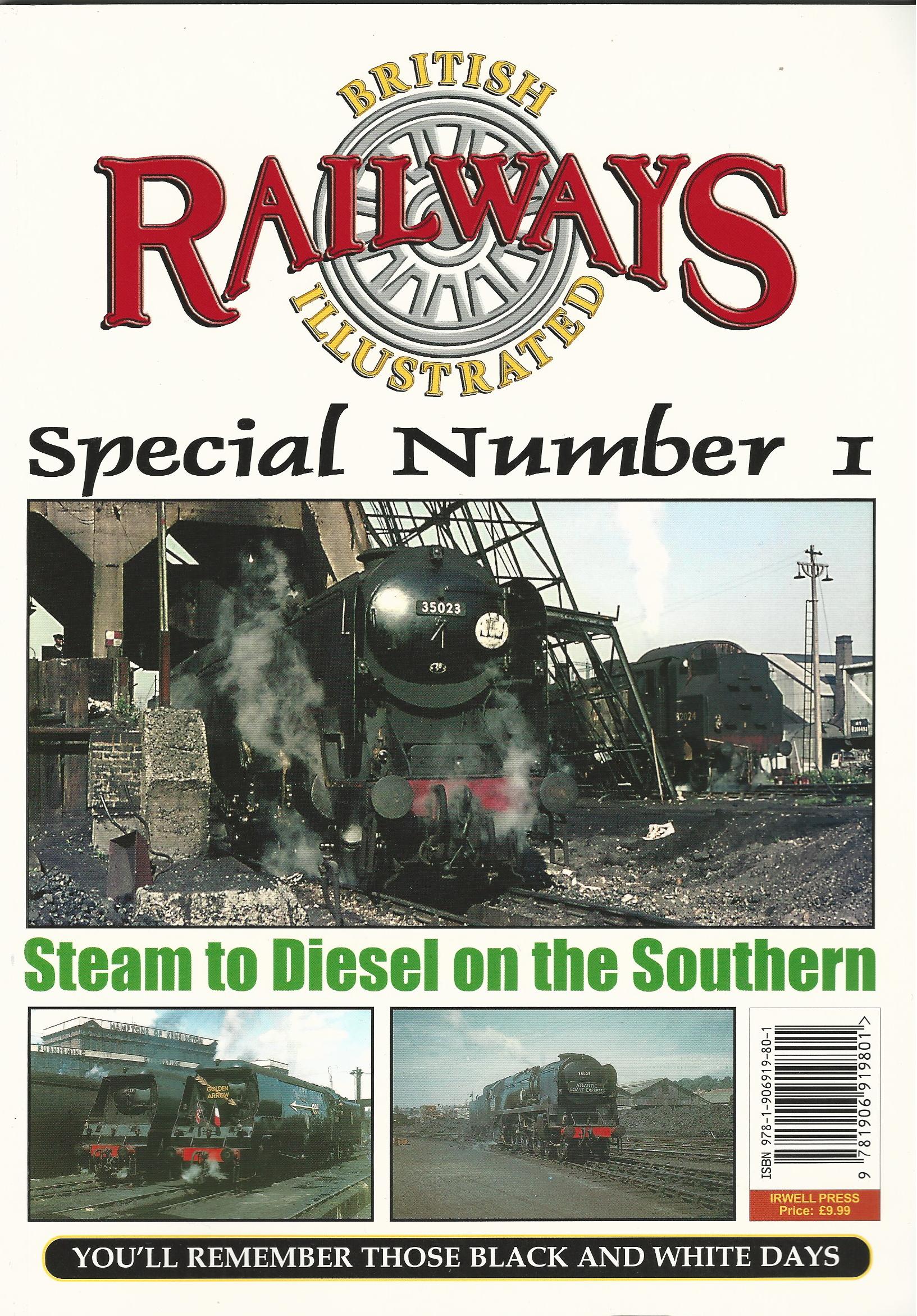 Image for British Railways Illustrated Special: No. 1: Steam to Diesel on the Southern
