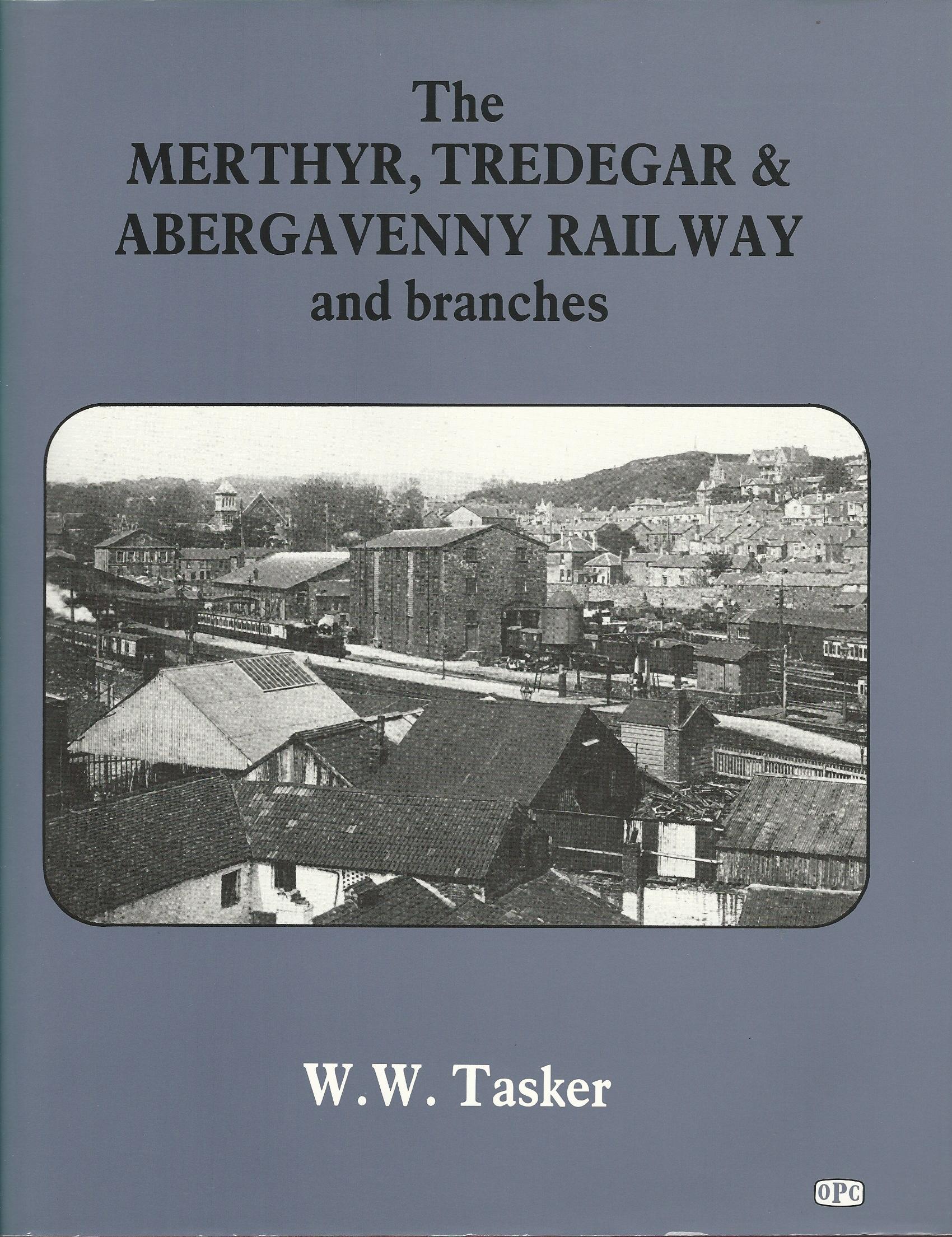 Image for Merthyr, Tredegar and Abergavenny Railway and Branches