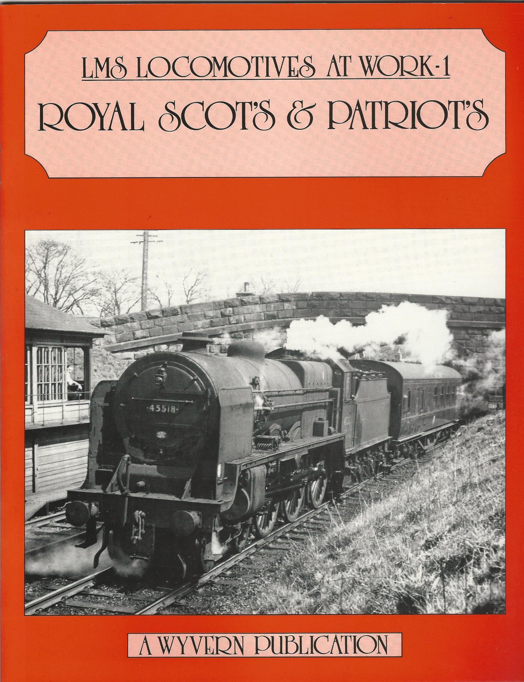 Image for LMS Locomotives at Work 1 - Royal Scots & Patriots