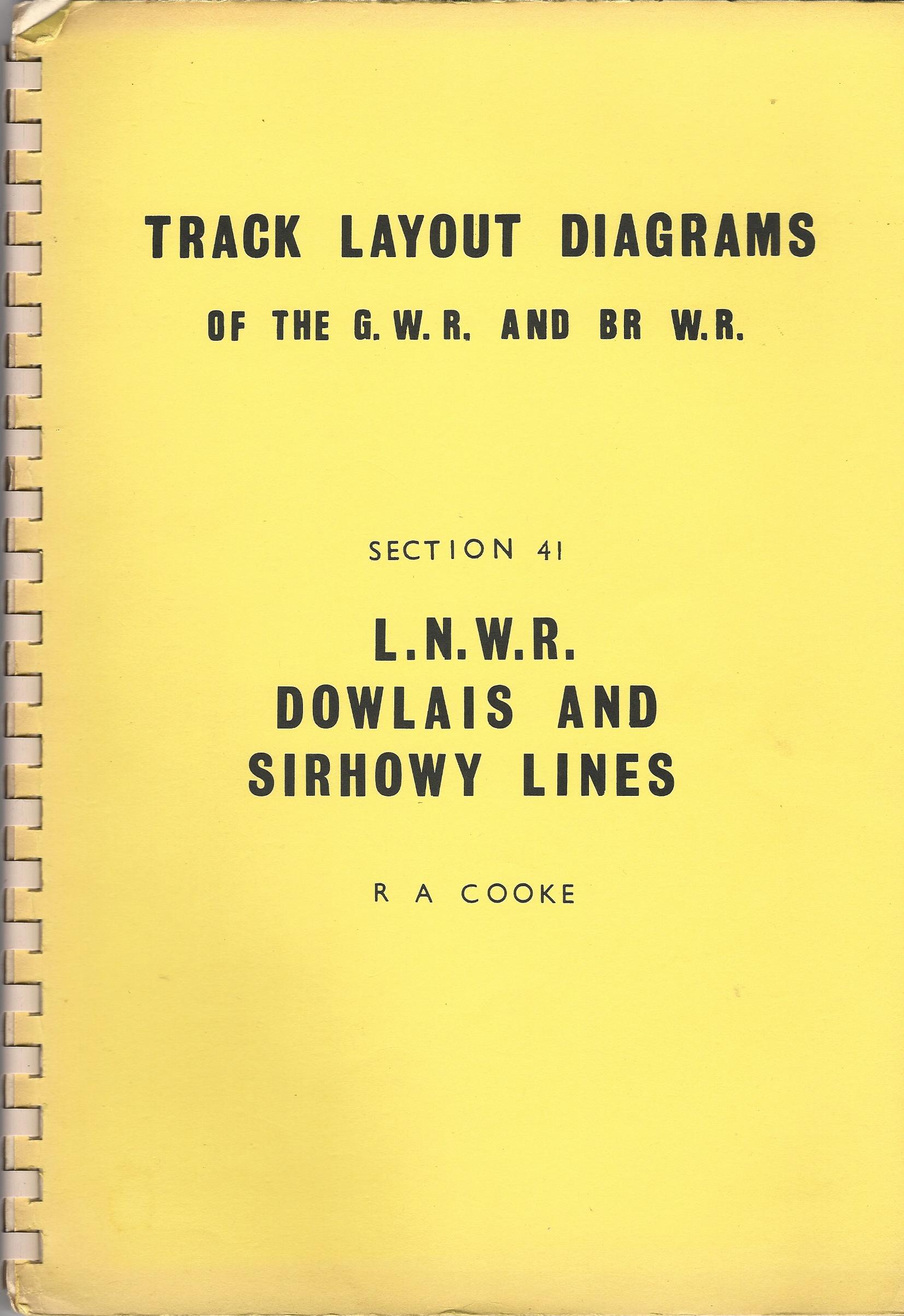 Image for Track Layout Diagrams of the G.W.R. and BR W.R. - Section 41 L.N.W.R. Dowlais and Sirhowy Lines