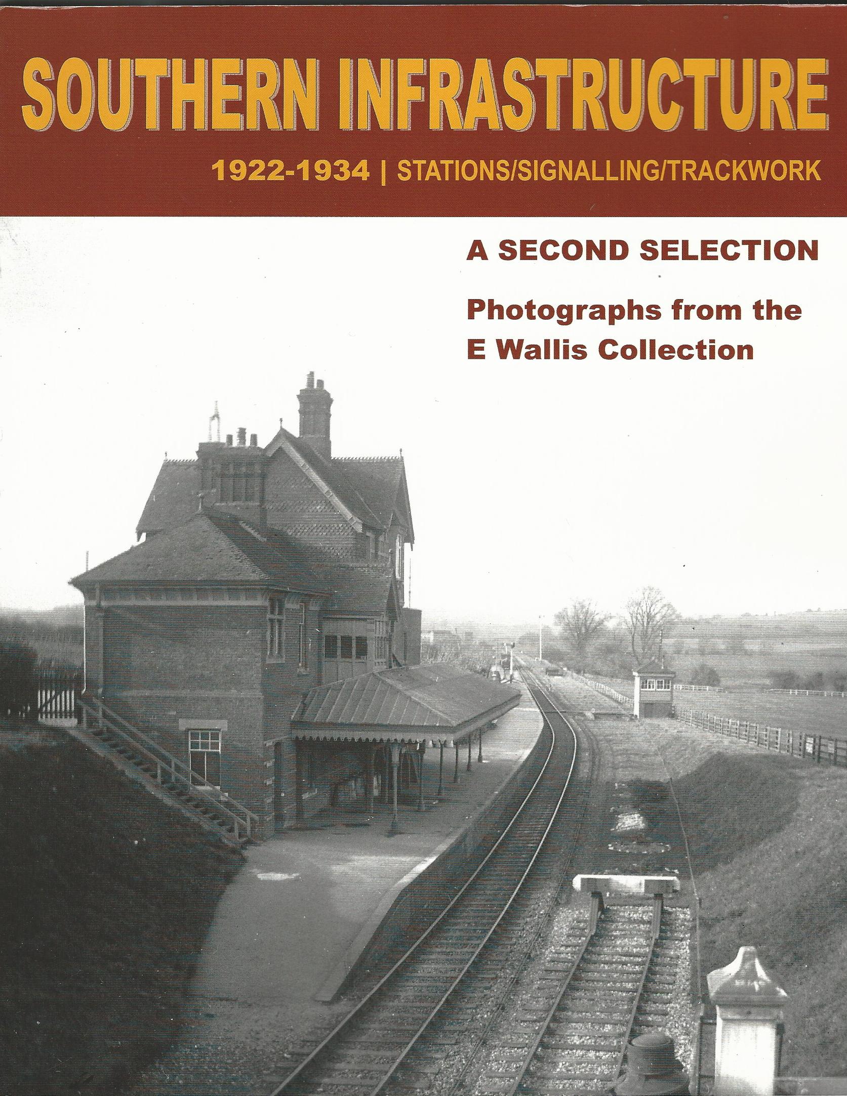 Image for Southern Infrastructure 1922 - 1934: A Second Selection: Photographs from the E Wallis Collection