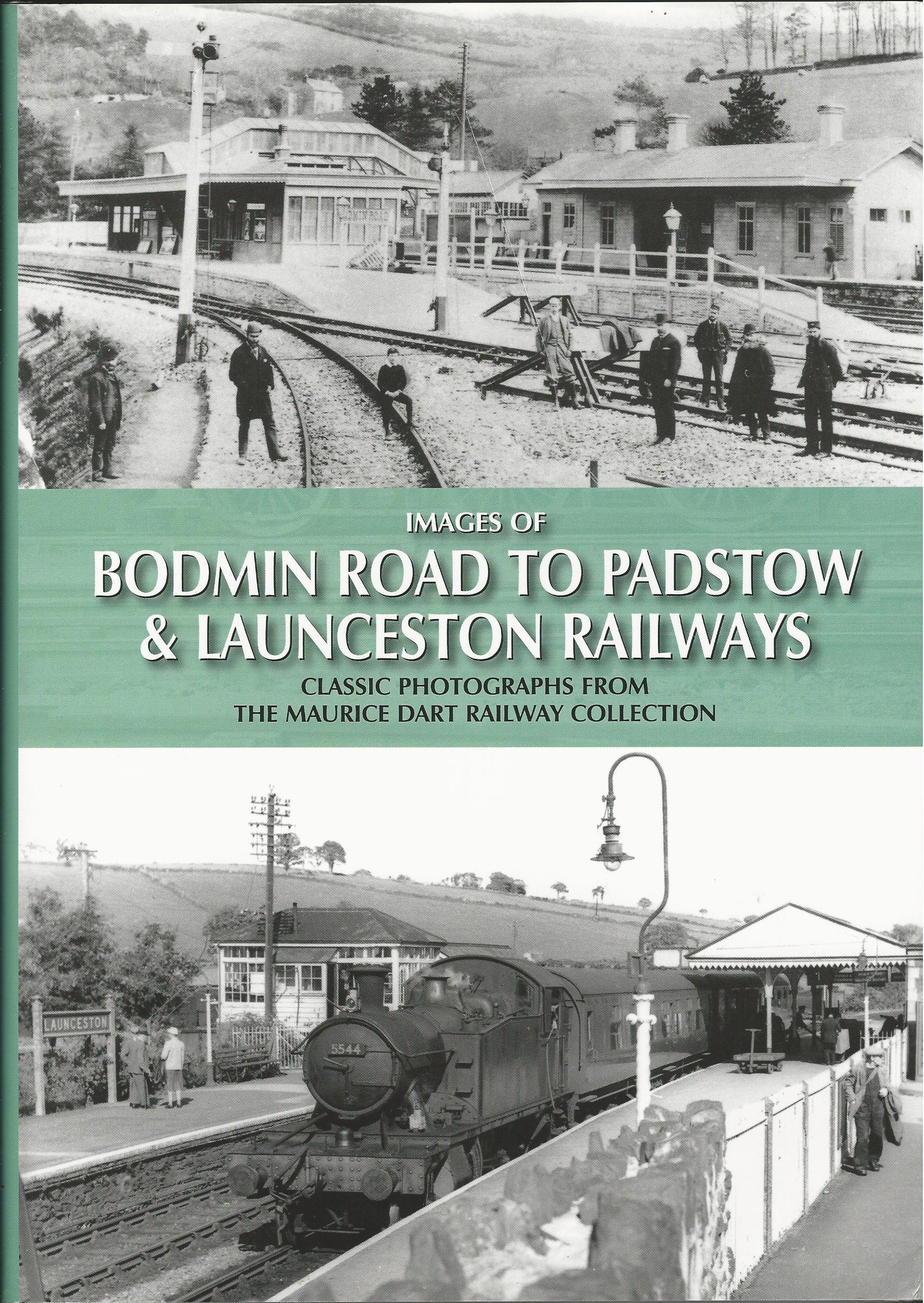 Image for Images of Bodmin Road to Padstow & Launceston Railways