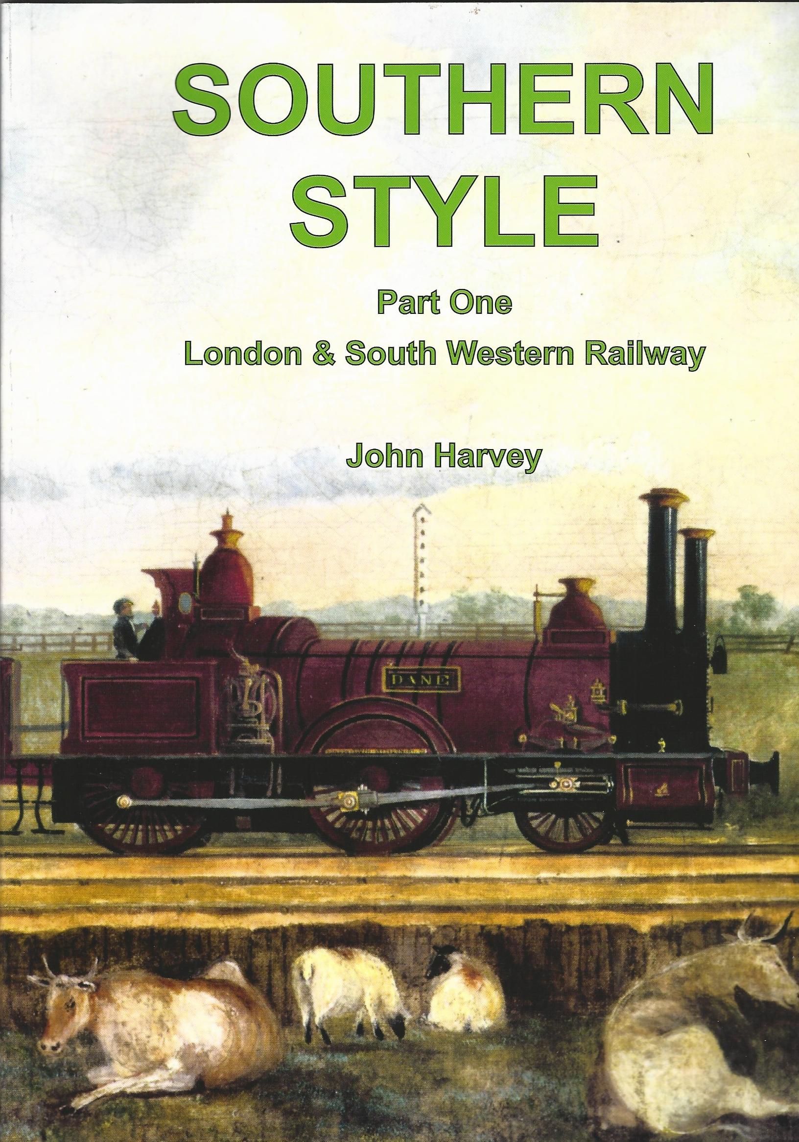 Image for Southern Style: Part One, London & South Western Railway
