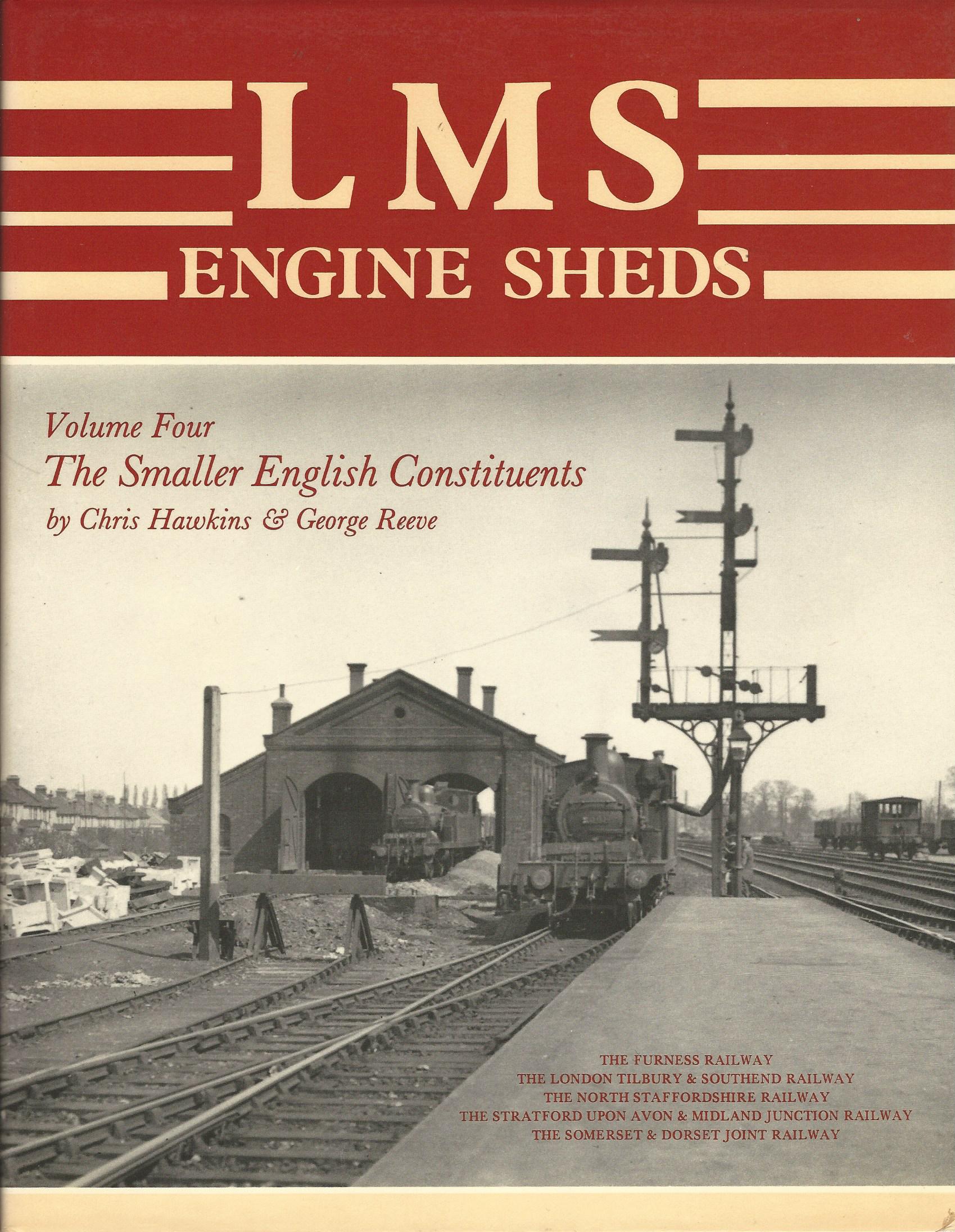 Image for LMS Engine Sheds: Volume 4 - The Smaller English Constituents