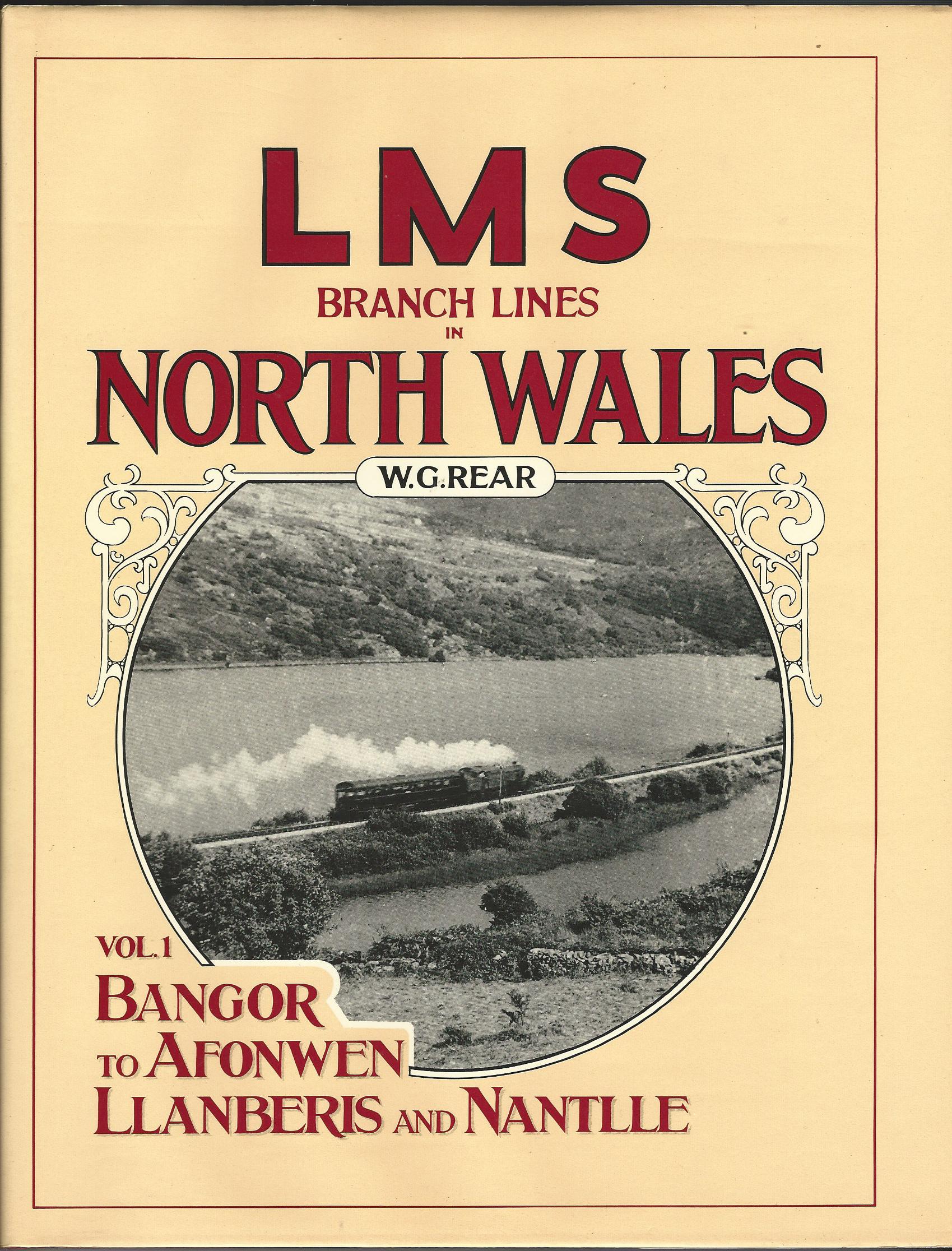 Image for LMS Branch Lines in North Wales: Bangor to Afonwen, Llanberis and Nantlle
