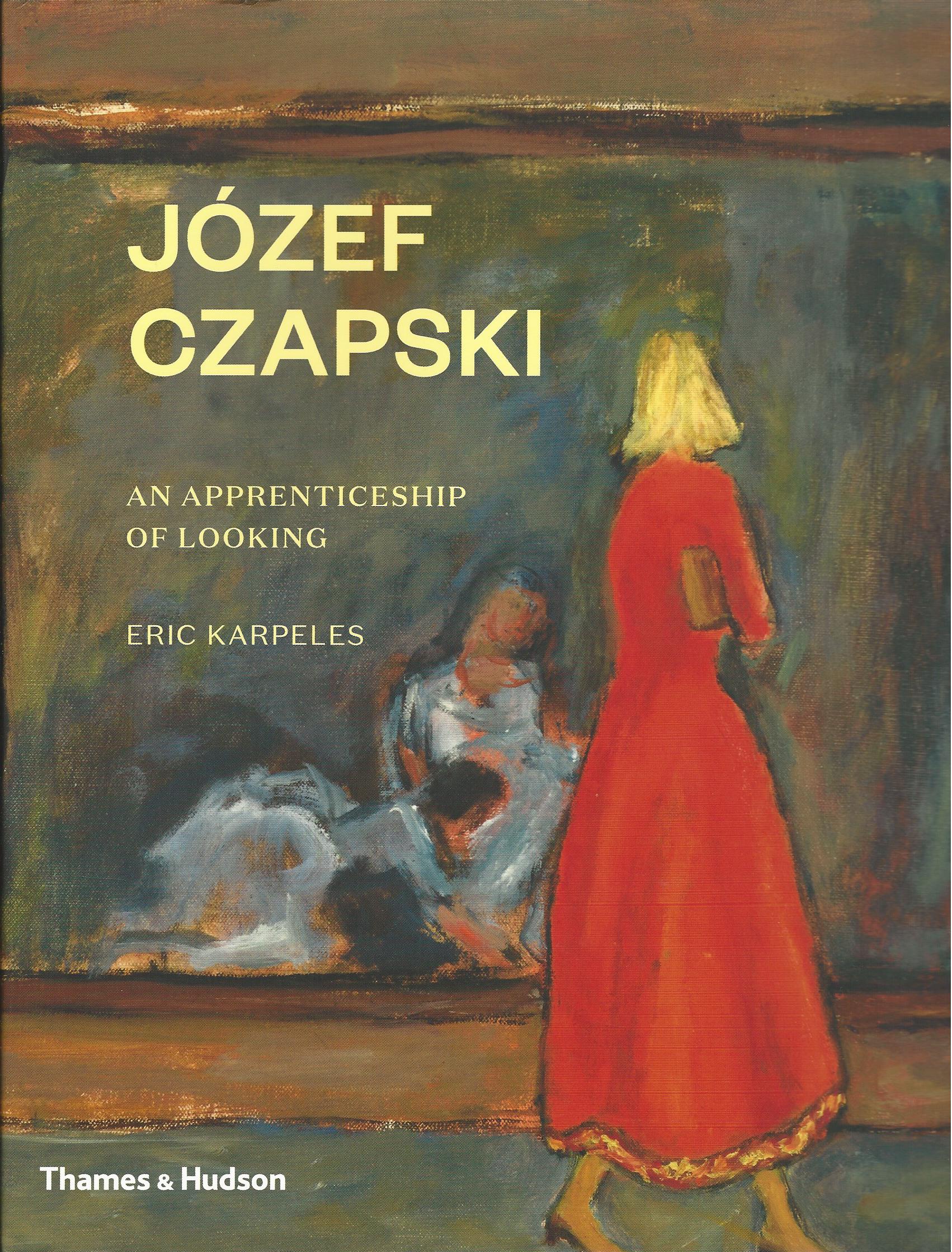Image for Józef Czapski: An Apprenticeship of Looking