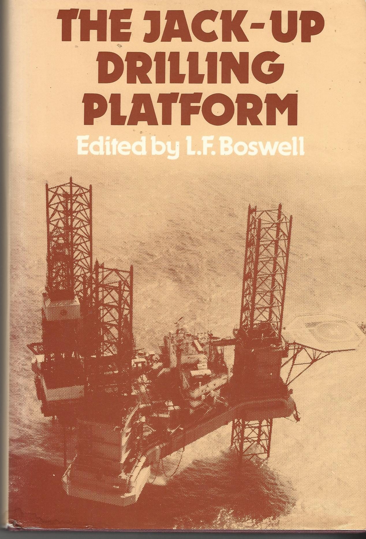 Image for The Jack-up Drilling Platform: Design and Operation.