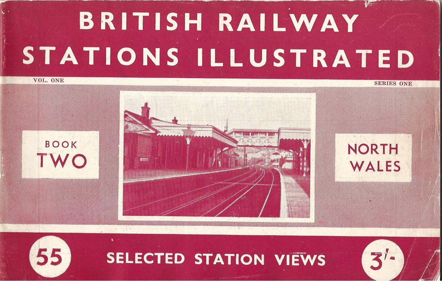 Image for British Railway Stations Illustrated: Selected Station Views North Wales Book Two.
