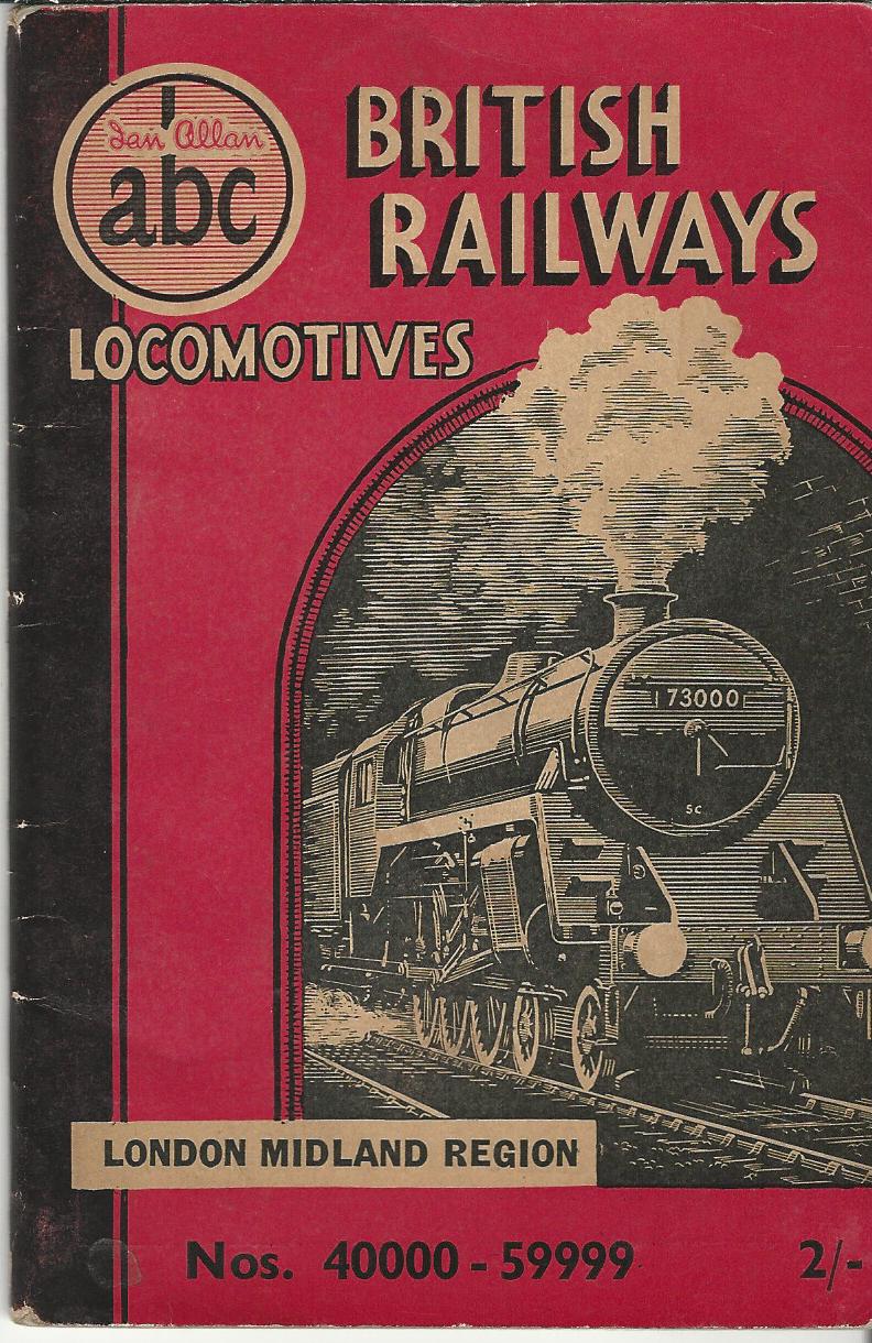 Image for The ABC of British Railways Locomotives: Part 3 - Nos. 40000-59999. Steam Locomotives London Midland & Scottish Regions.