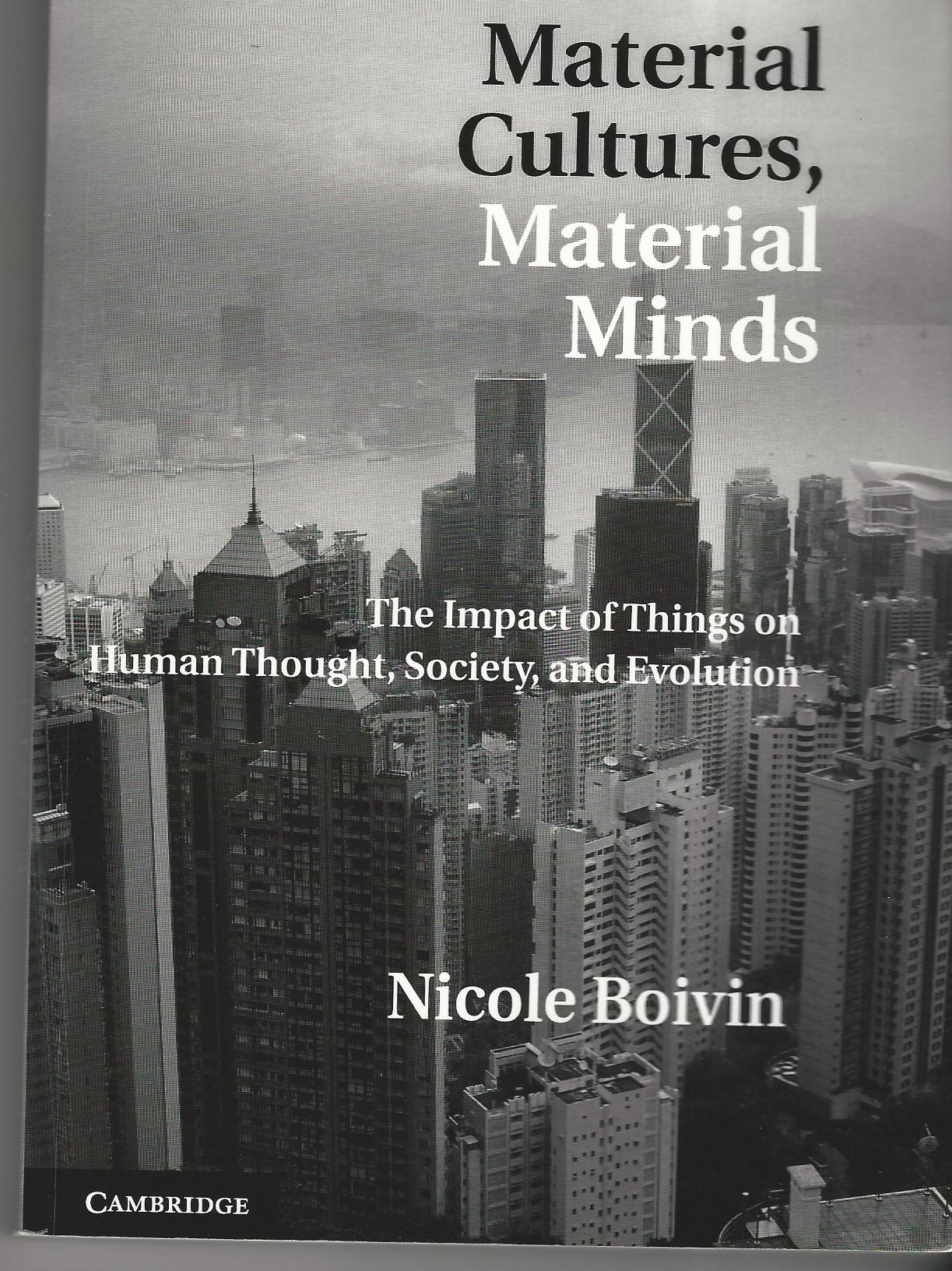 Image for Material Cultures, Material Minds: The Impact of Things on Human Thought, Society, and Evolution