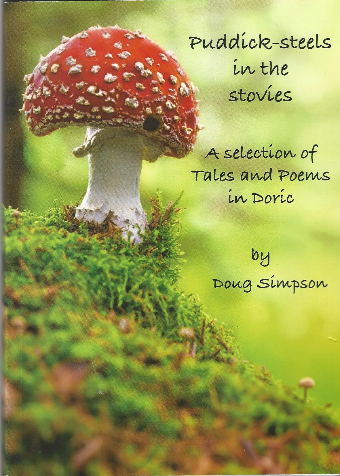 Image for Puddick-steels in the Stovies: A Selection of Tales and Poems in Doric.