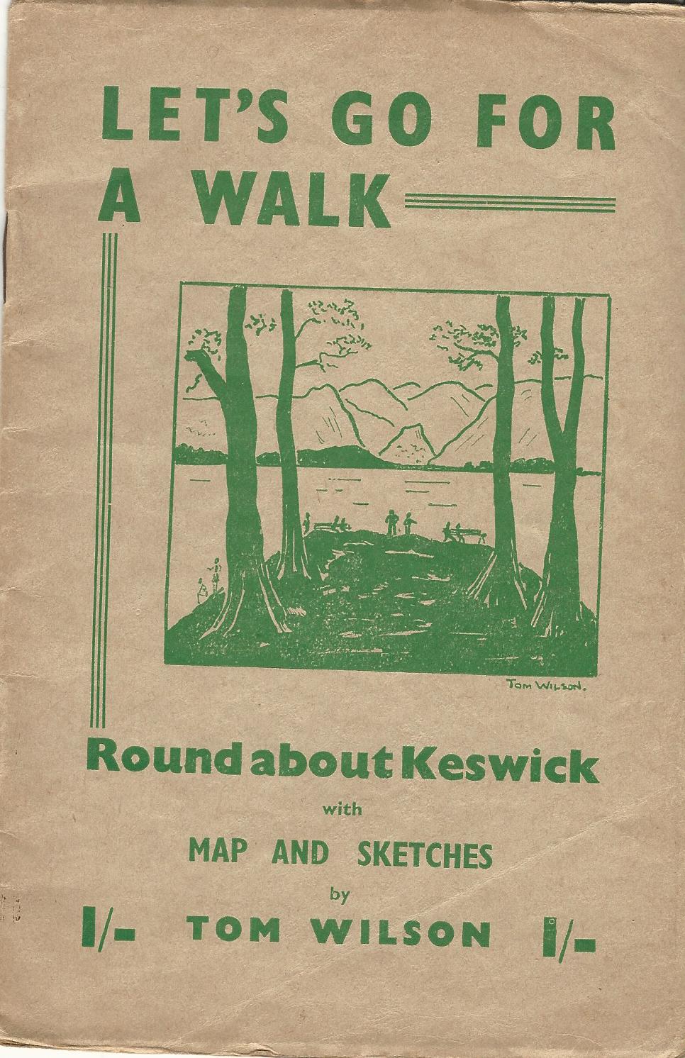 Image for Let's Go For A Walk: Round About Keswick with Map and Sketches