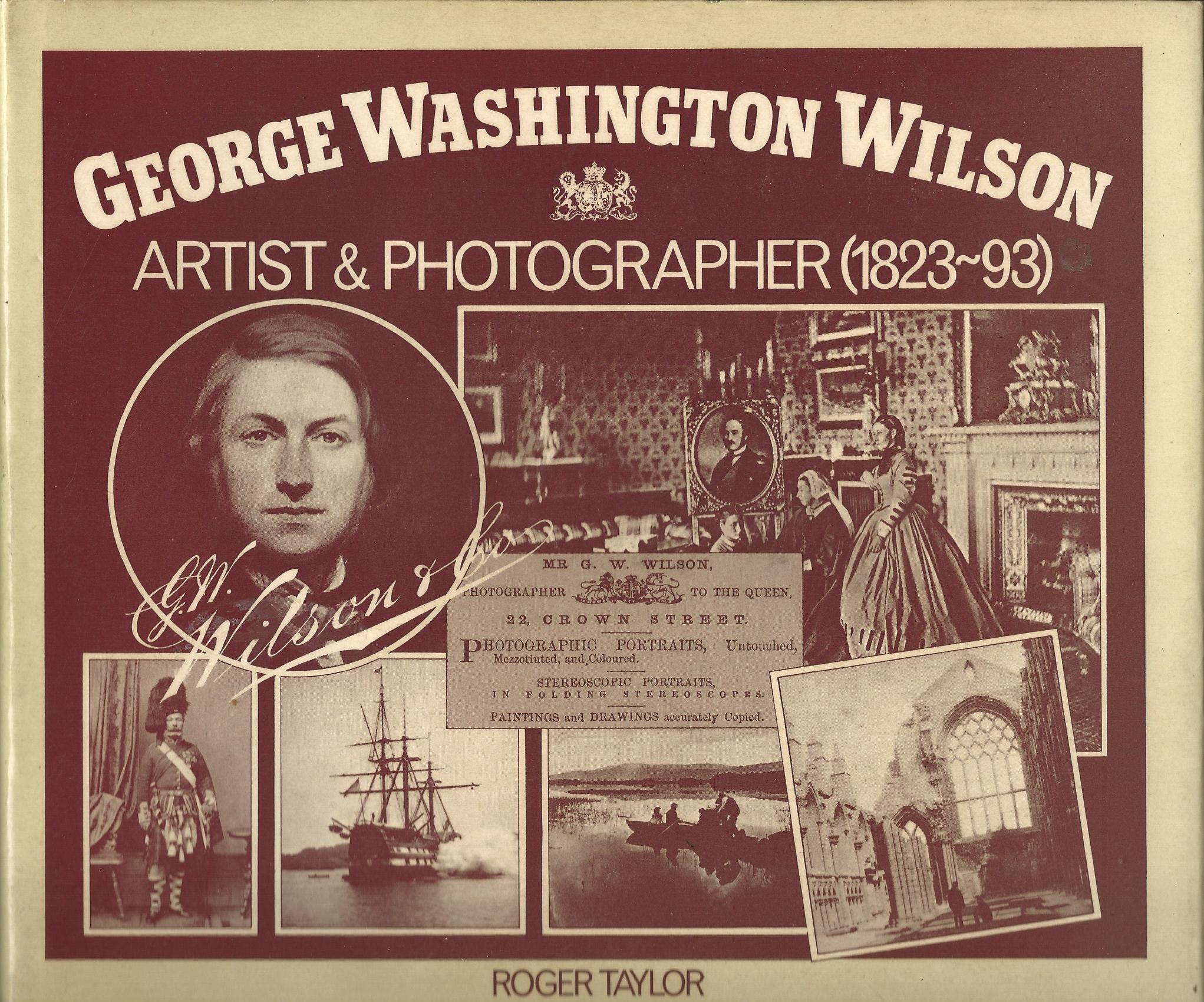 Image for George Washington Wilson Artist & Photographer (1823-93).