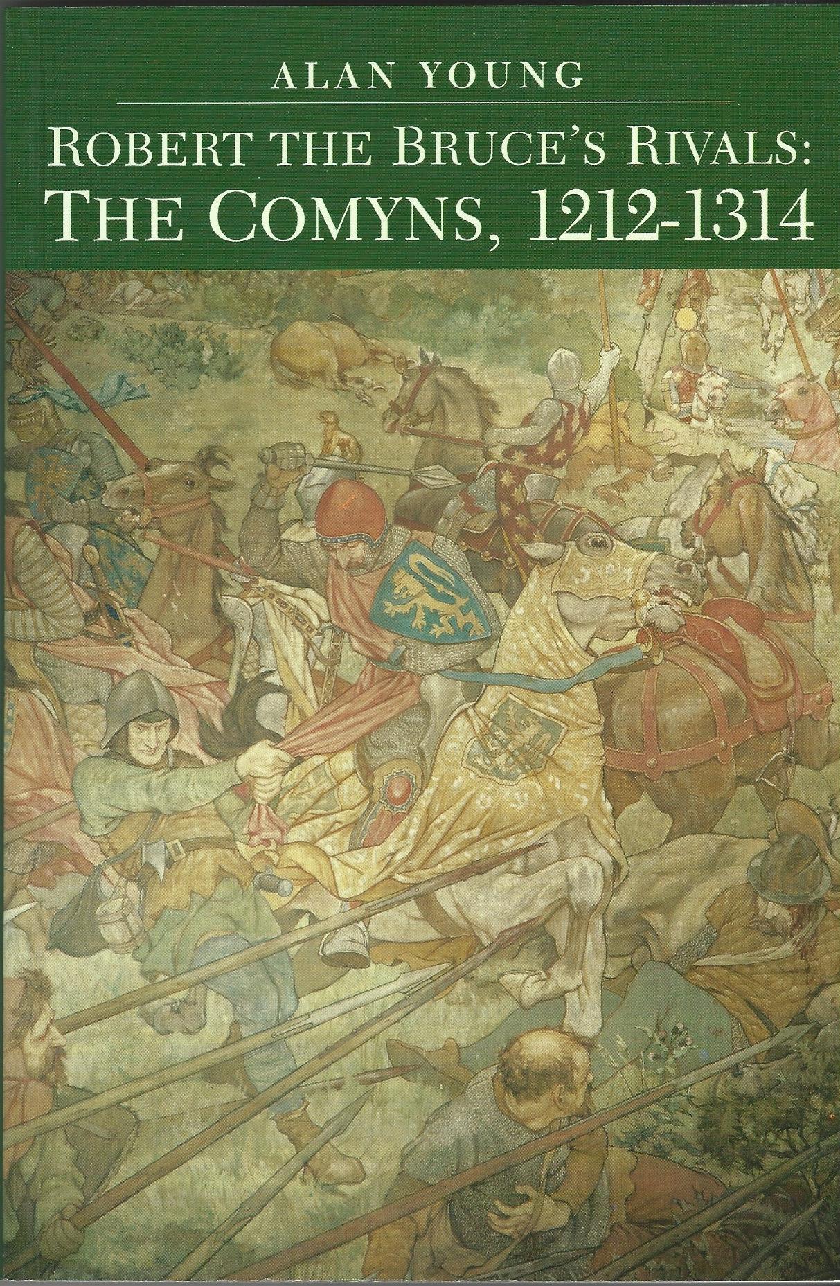Image for Robert the Bruce's Rivals: The Comyns, 1212-1314.