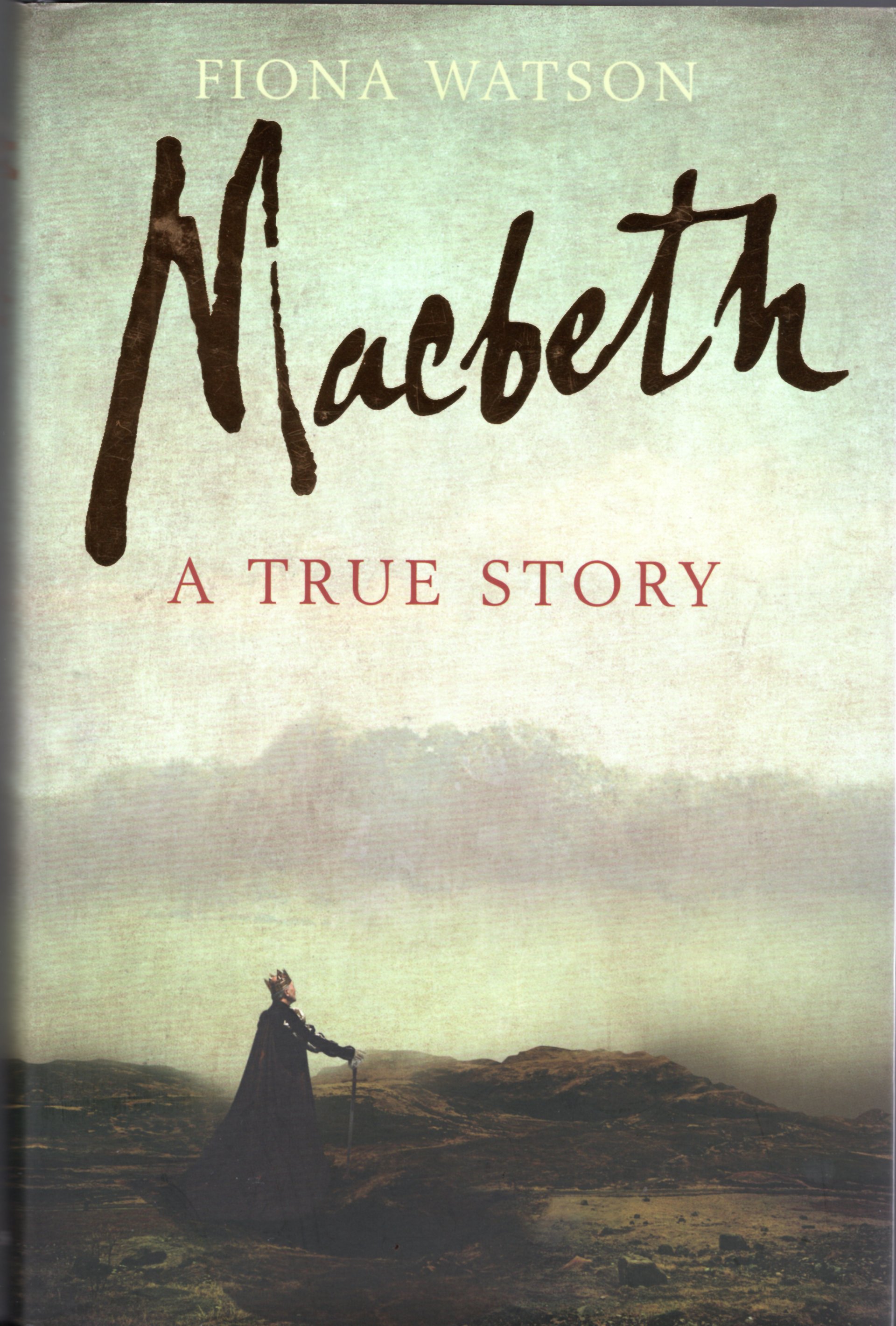 Image for Macbeth: A True Story