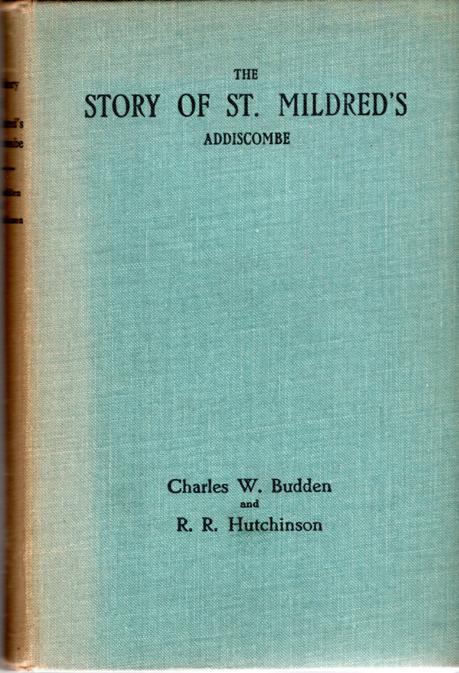 Image for The Story of St. Mildred's Addiscombe
