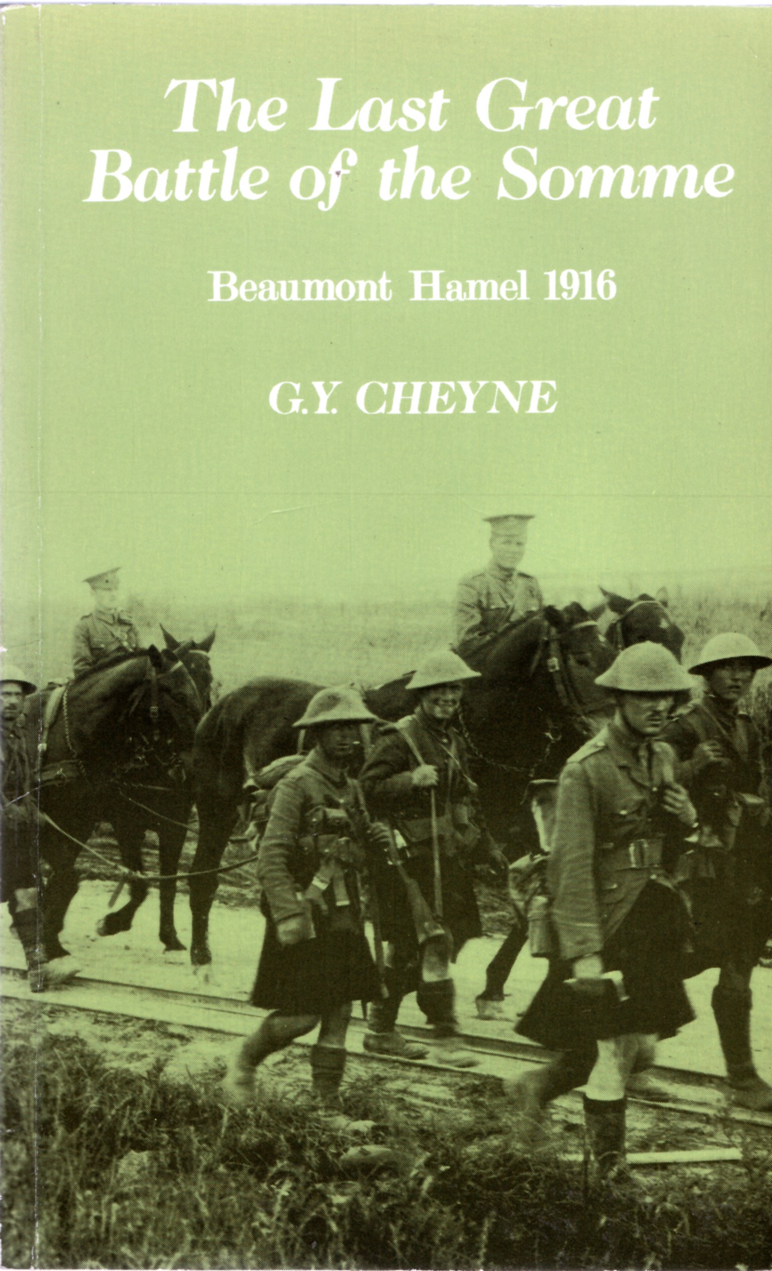 Image for The Last Great Battle of the Somme: Beaumont Hamel, 1916
