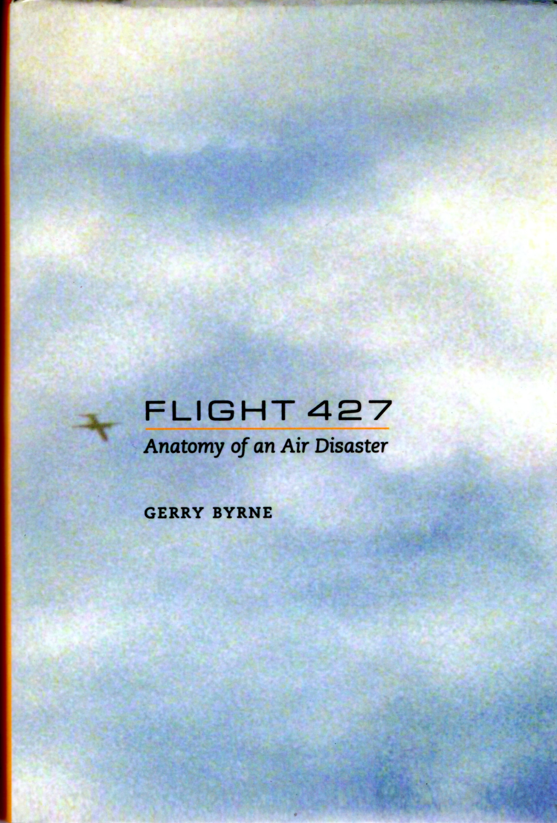 Image for Flight 427: Anatomy of an Air Disaster