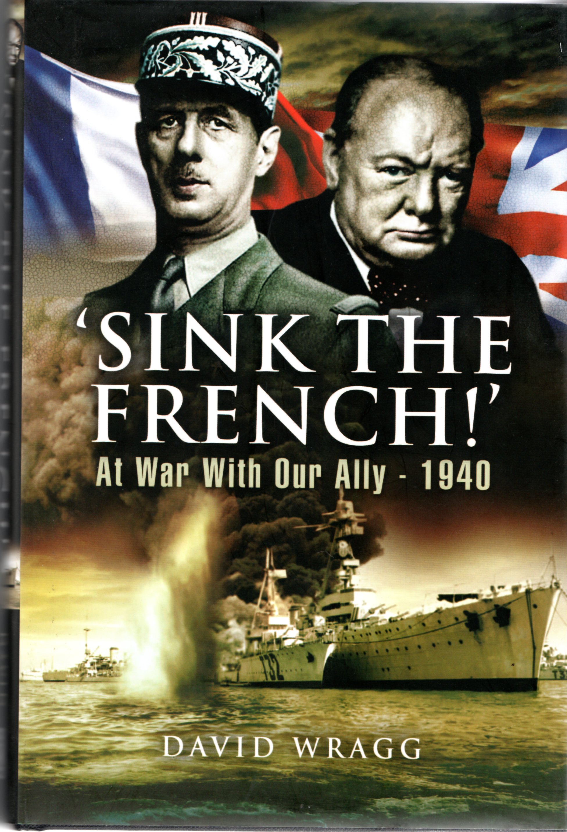 Image for Sink the French!: At War with an Ally, 1940