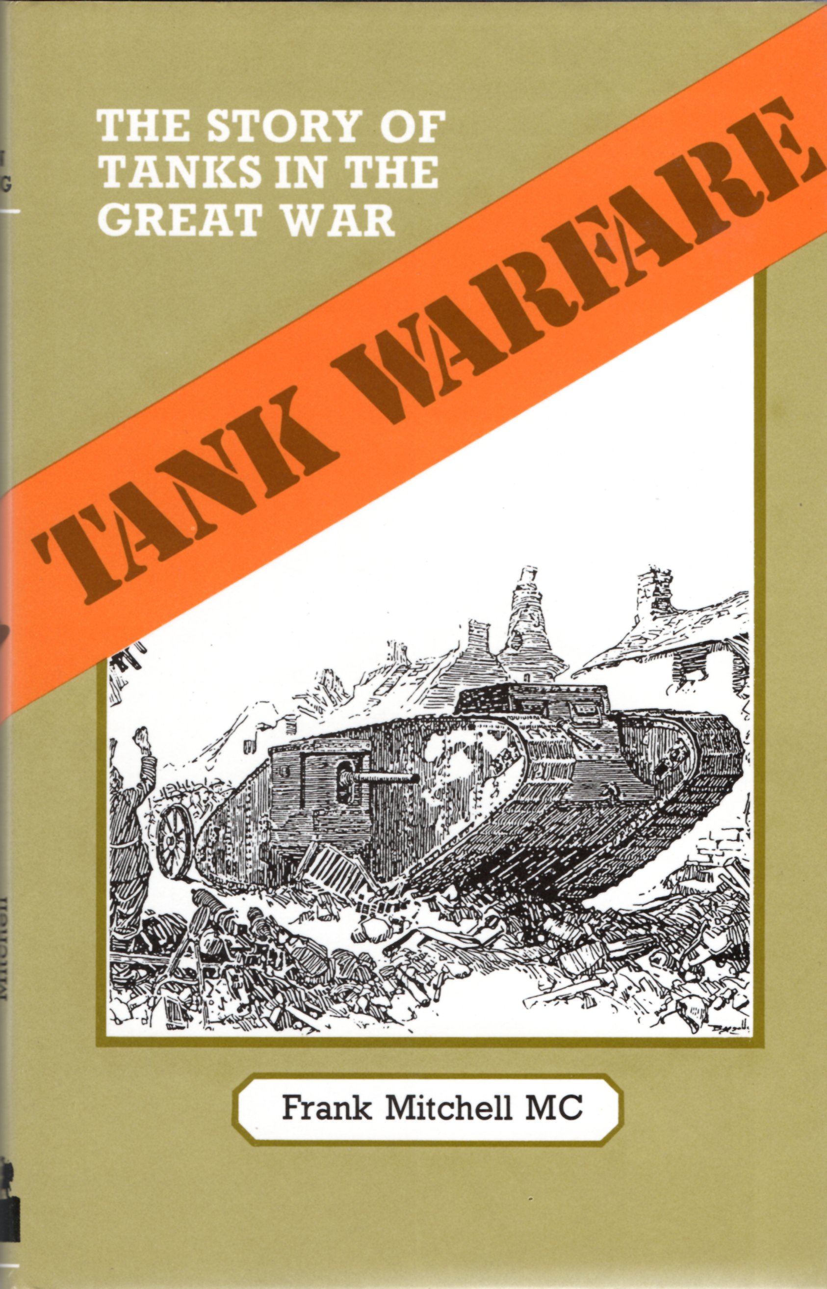 Image for Tank Warfare: The Story of Tanks in the Great War