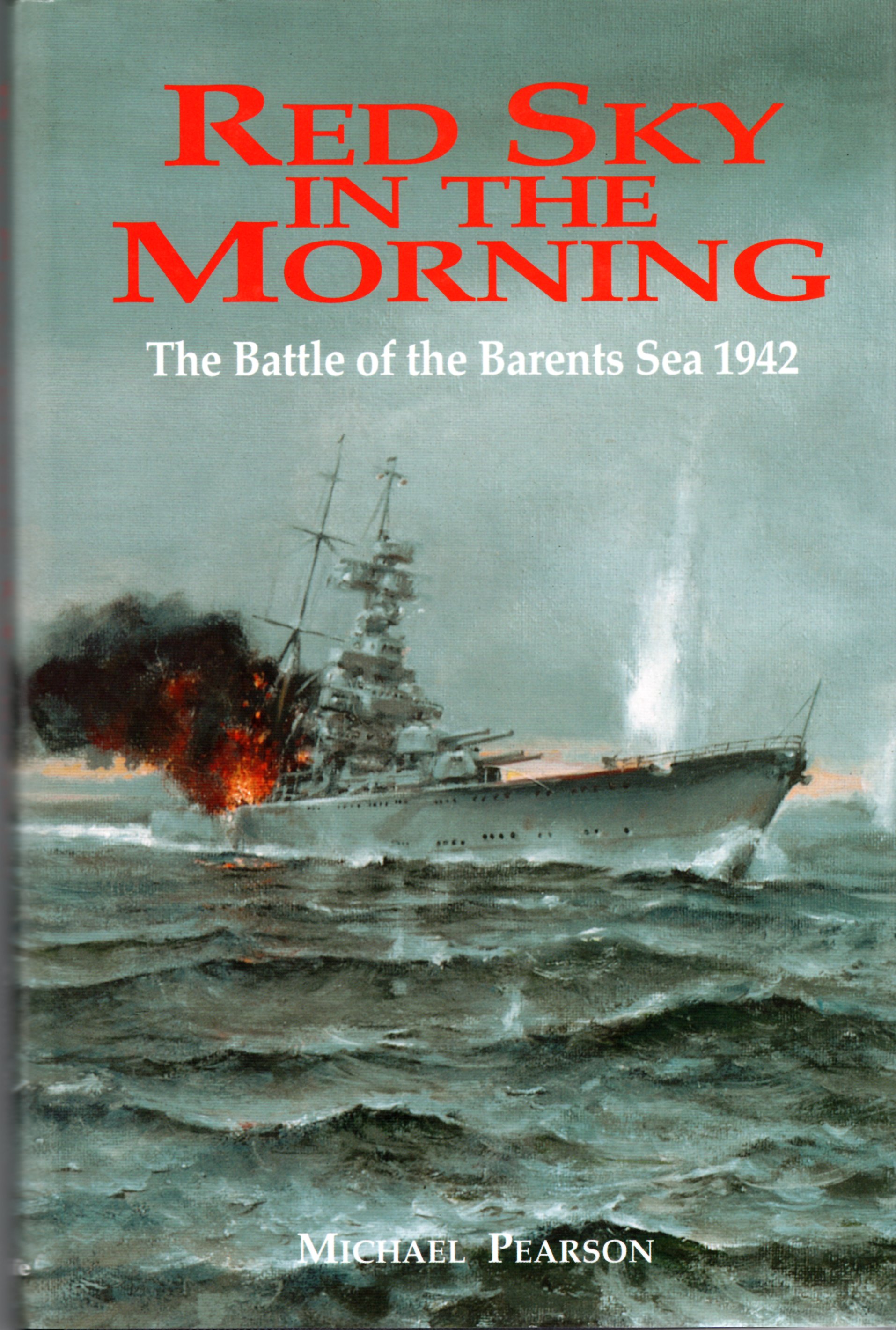Image for Red Sky in the Morning: The Battle of the Barents Sea 1942