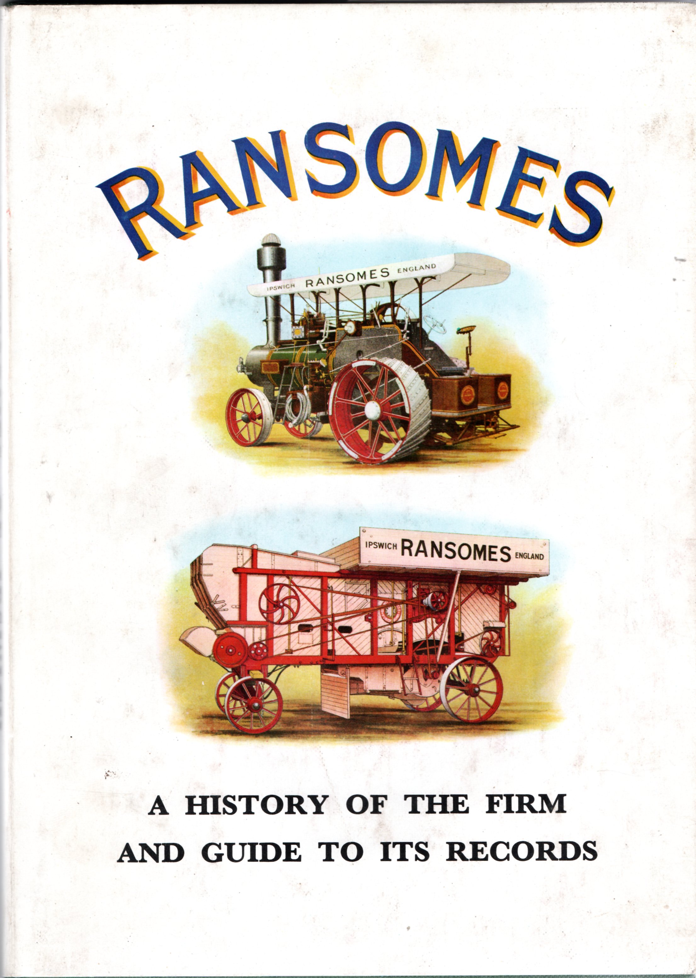 Image for Ransomes: A History of thge Firm and Guide to its Records.
