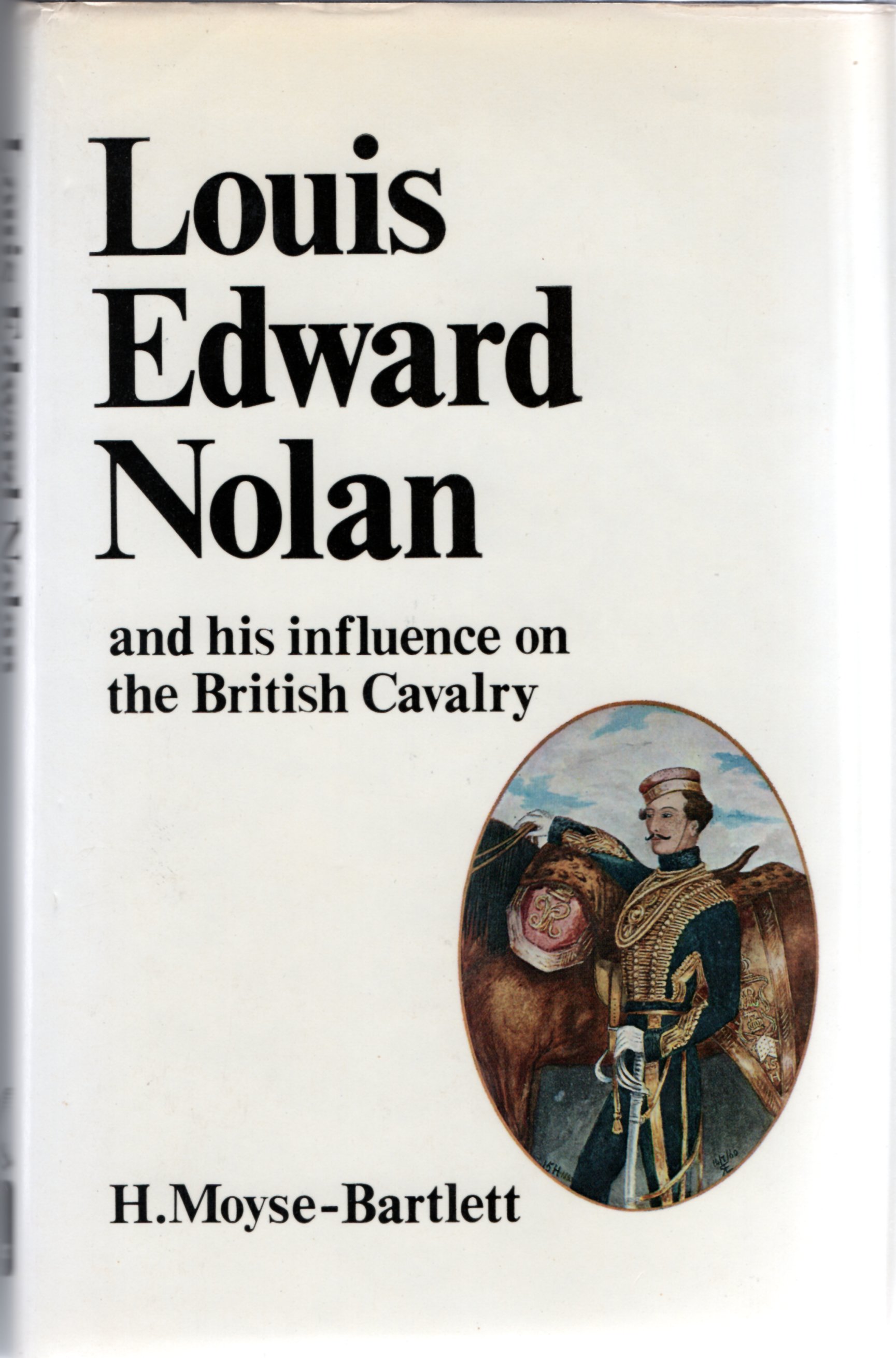 Image for Louis Edward Nolan and his influence on the British cavalry