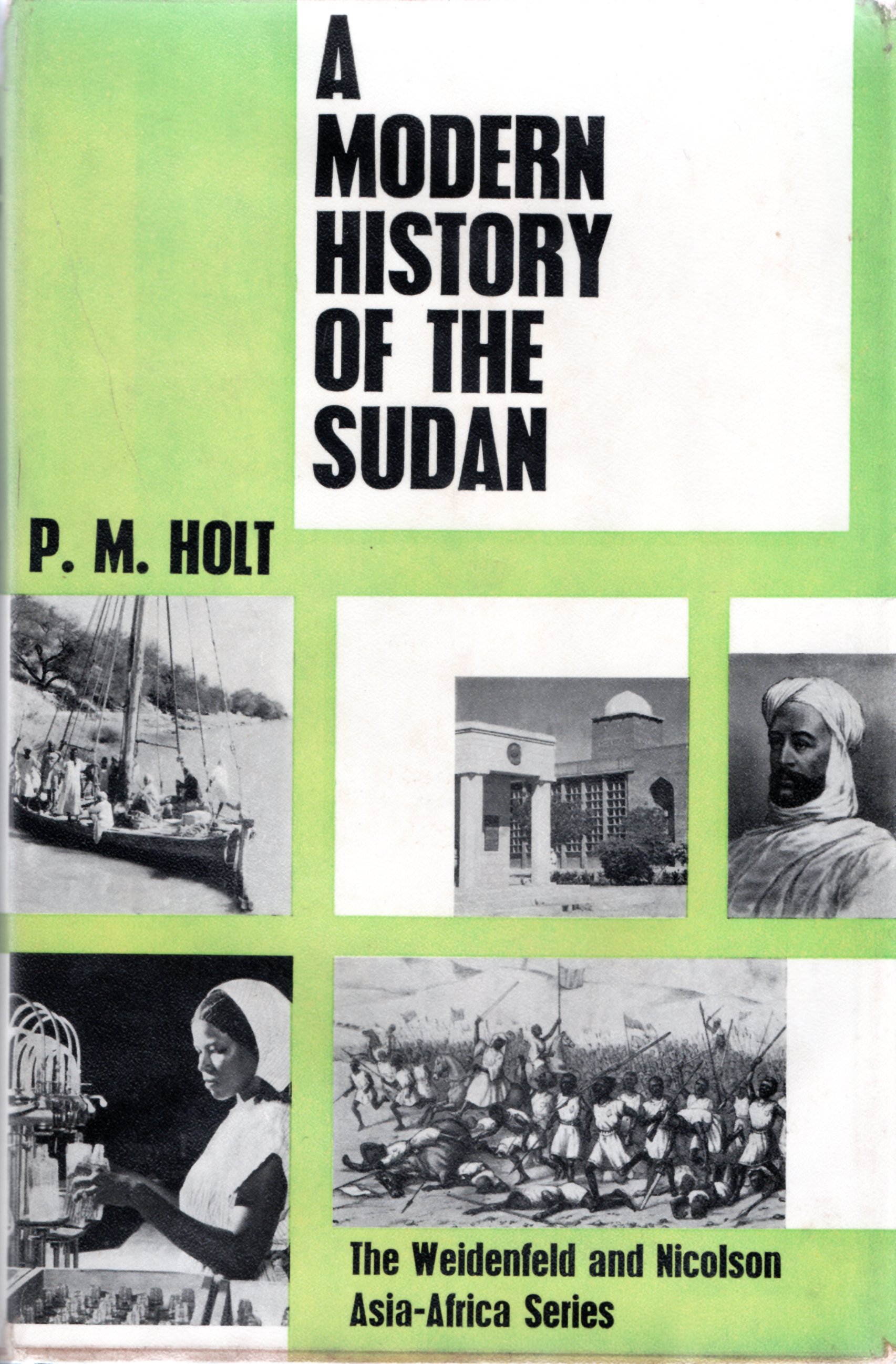 Image for A Modern History of the Sudan from the Funj Sultanate to the Present Day.