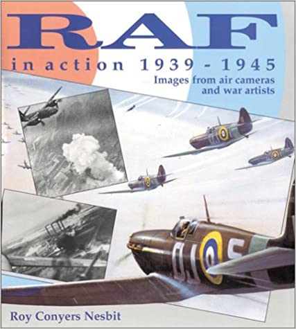 Image for RAF in Action, 1939-1945: Images from War Artists and Air Cameras