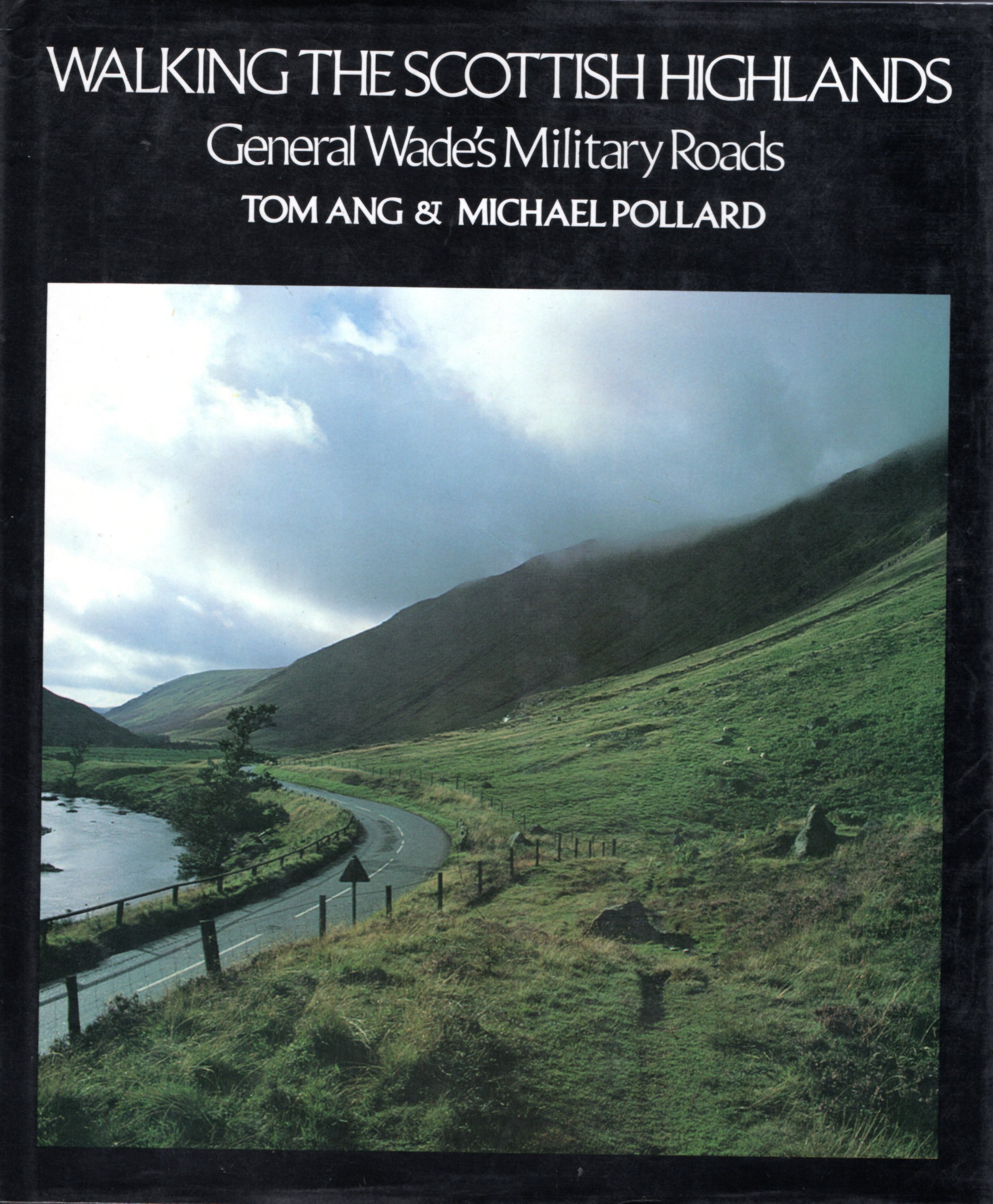 Image for Walking the Scottish Highlands: General Wade's Military Roads