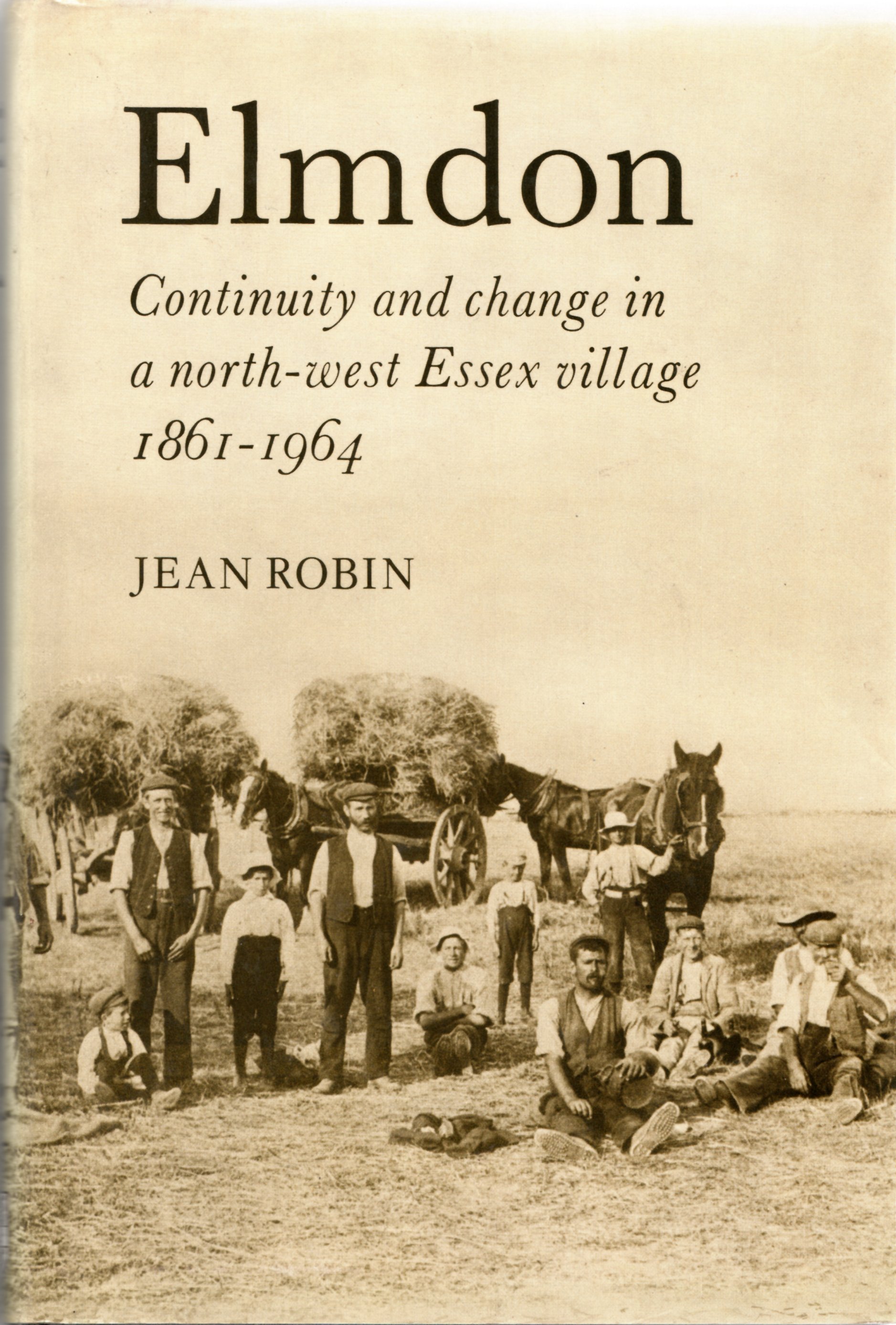 Image for Elmdon. Continuity and Change in a North-West Essex Village, 1861-1964