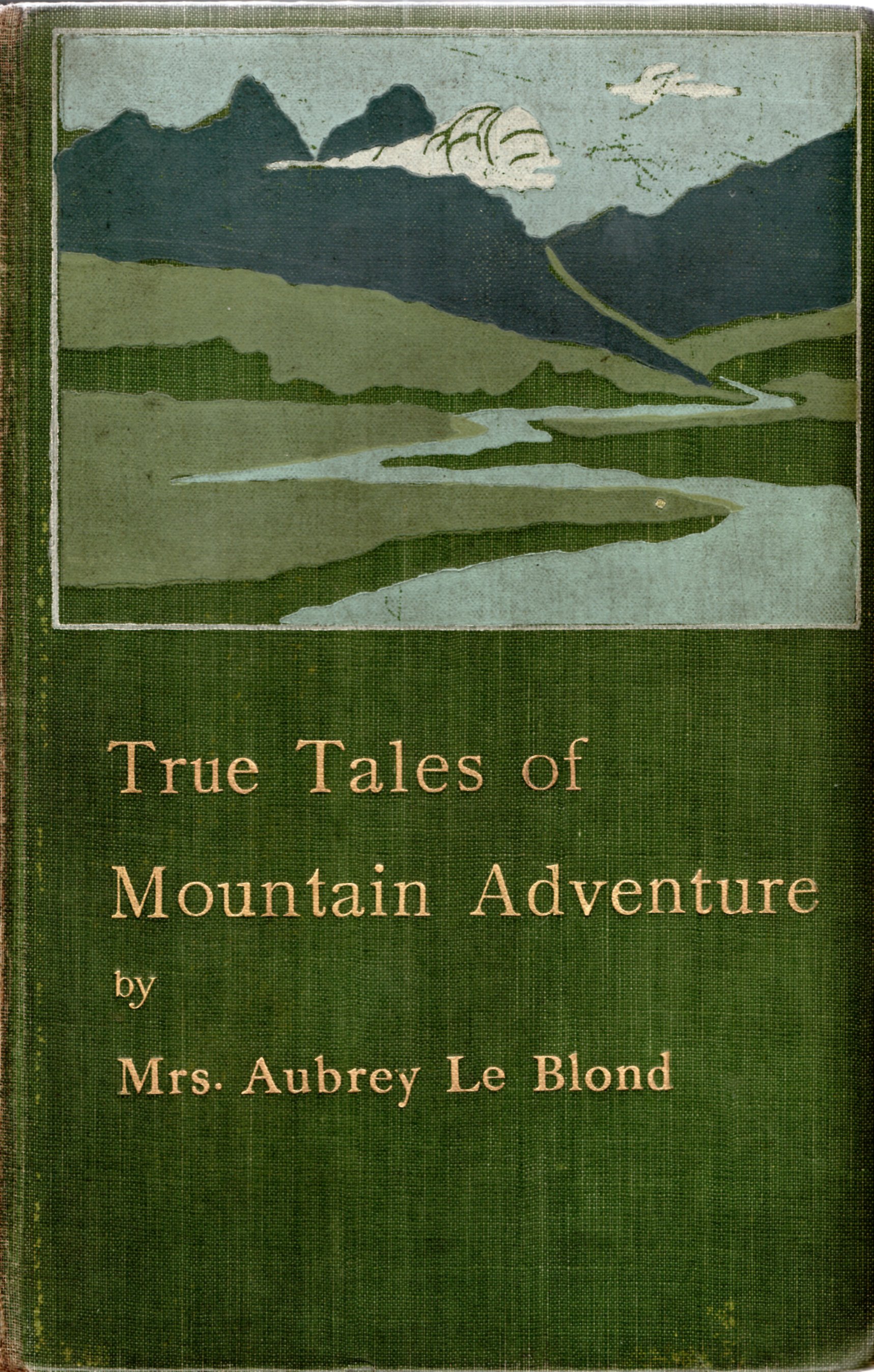 Image for True Tales of Mountain Adventure