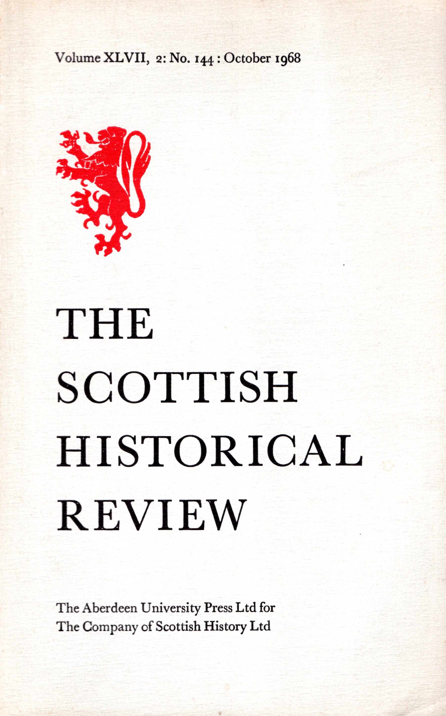 Image for The Scottish Historical Review Volume XLVII, 2: No. 144: October 1968