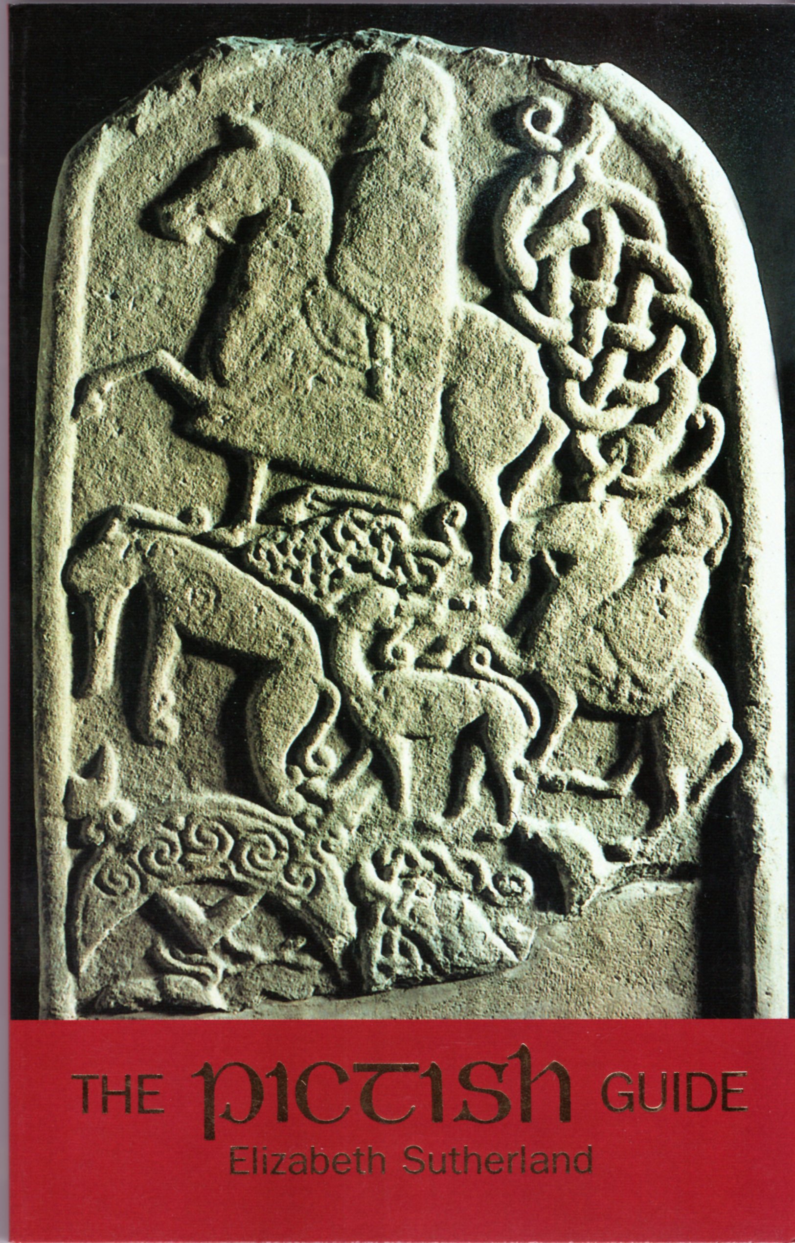 Image for The Pictish Guide: A Guide to Pictish Stones