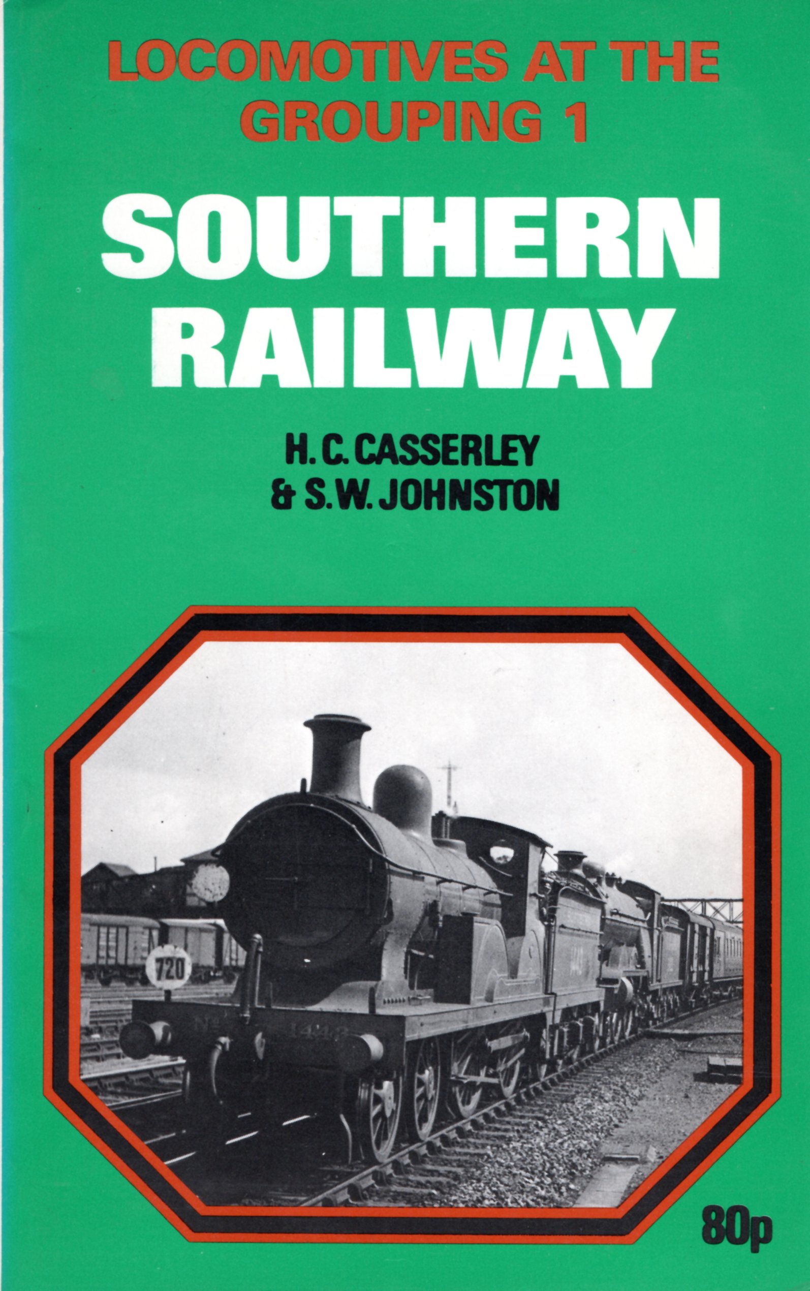 Image for Locomotives at the Grouping: Southern Railway v. 1