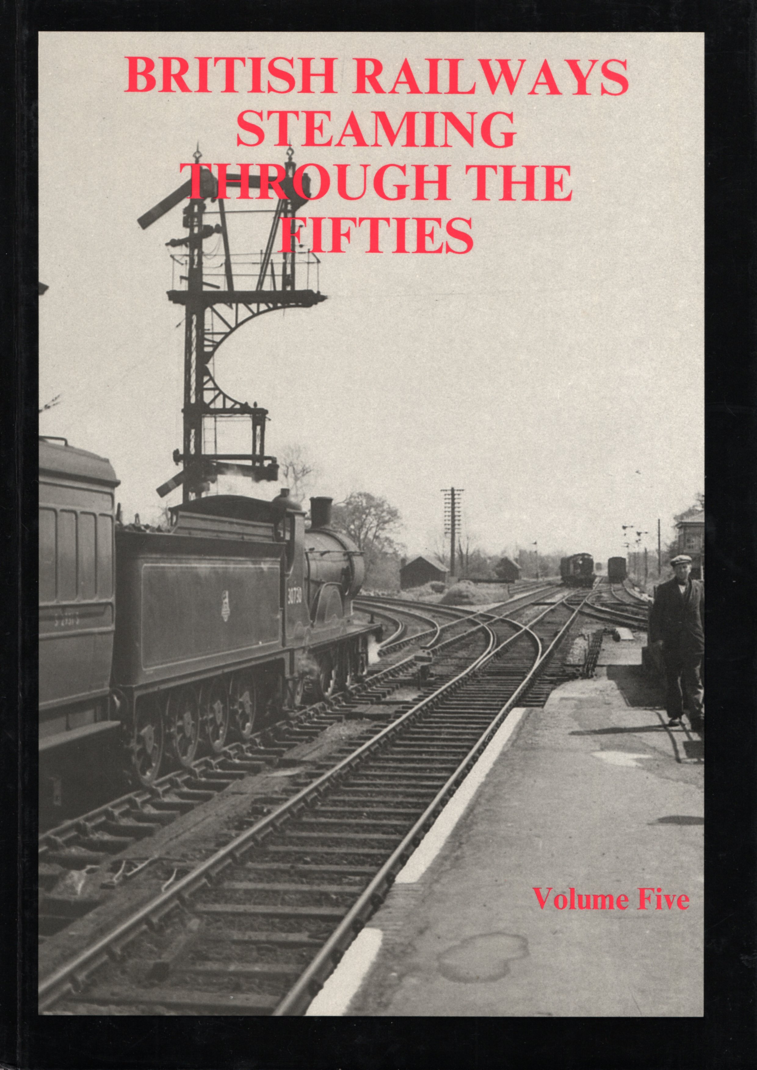 Image for British Railways Steaming Through the Fifties: Volume 5