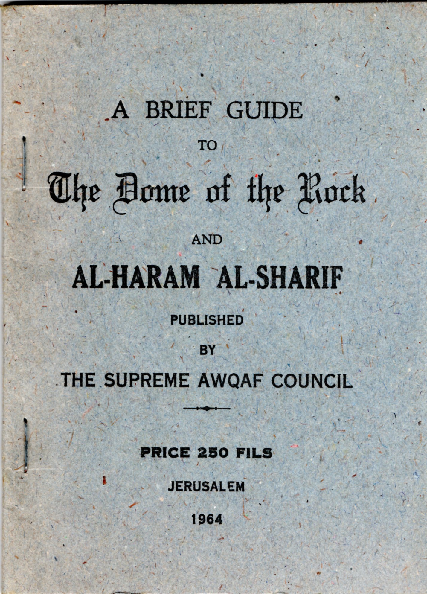 Image for A Breif Guide to the Dome of the Rock and Al-Haram Al-Sharif
