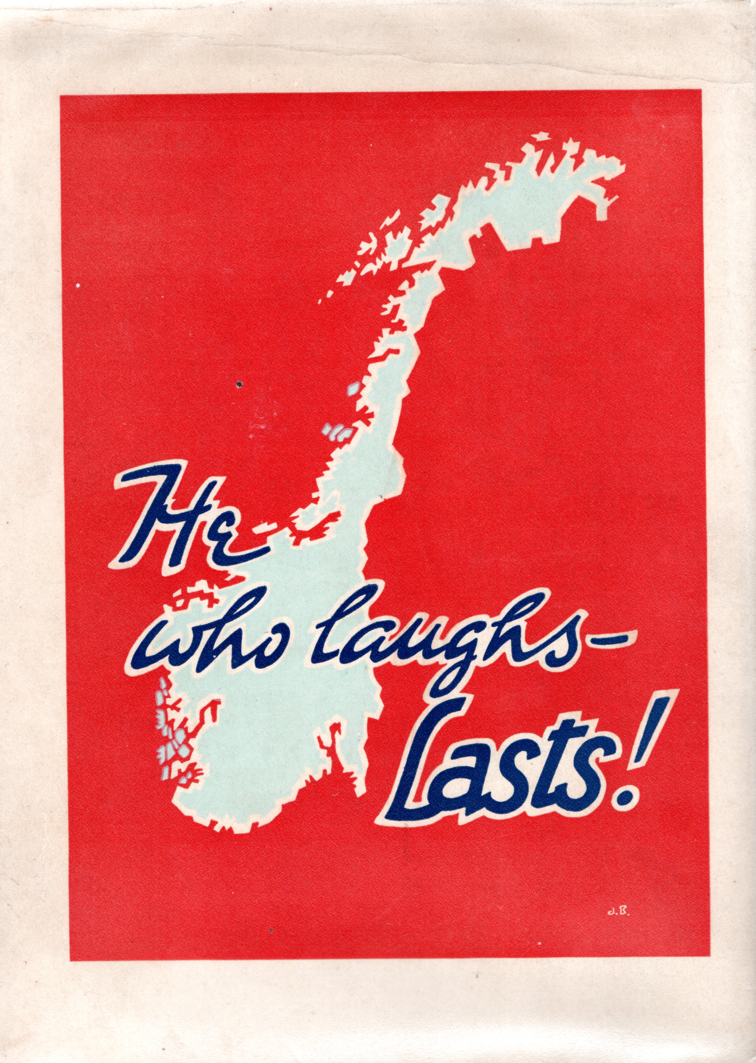 Image for He Who Laughs... Lasts: Anecdotes from Norway's Home Front