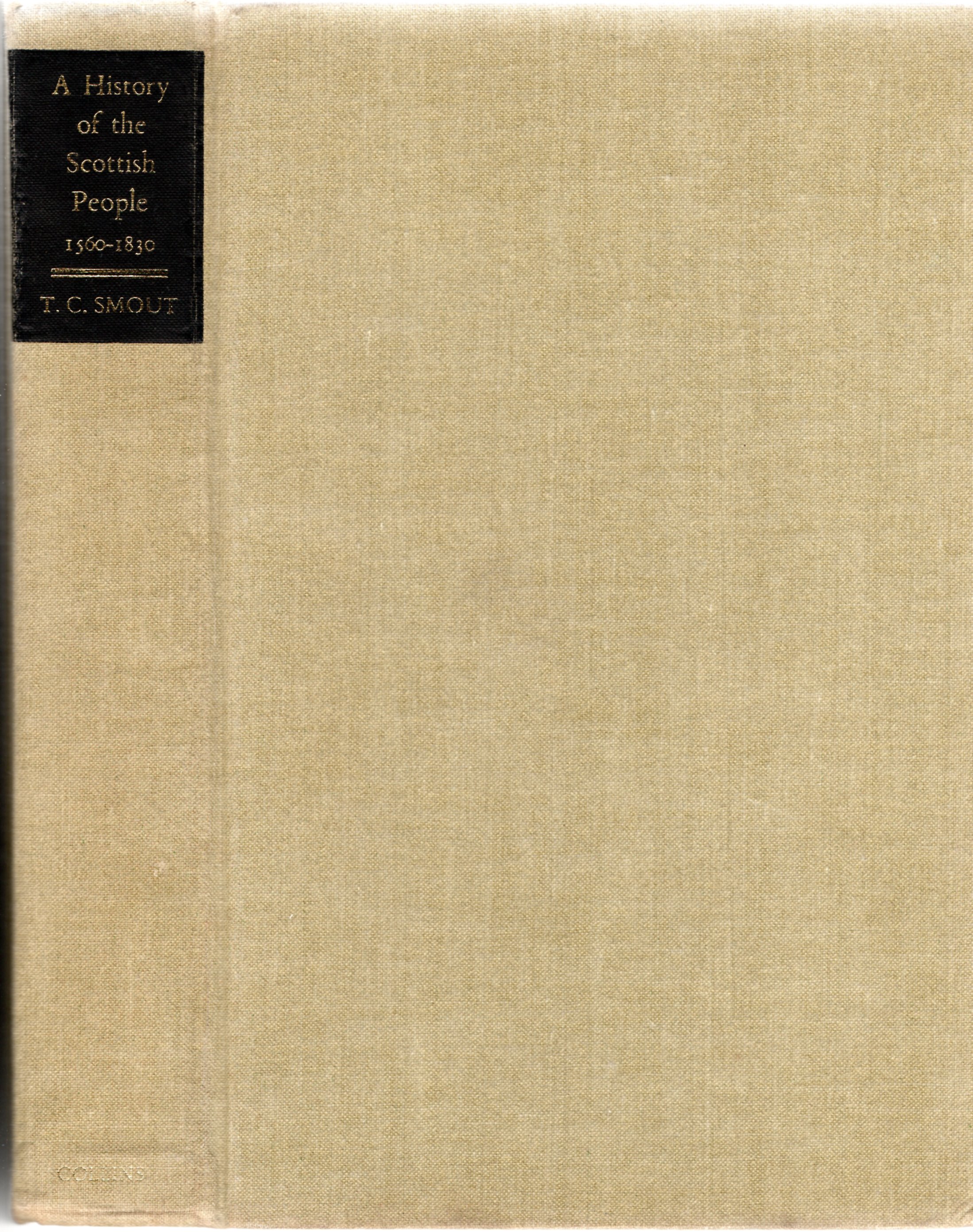 Image for A History of the Scottish People, 1560-1830