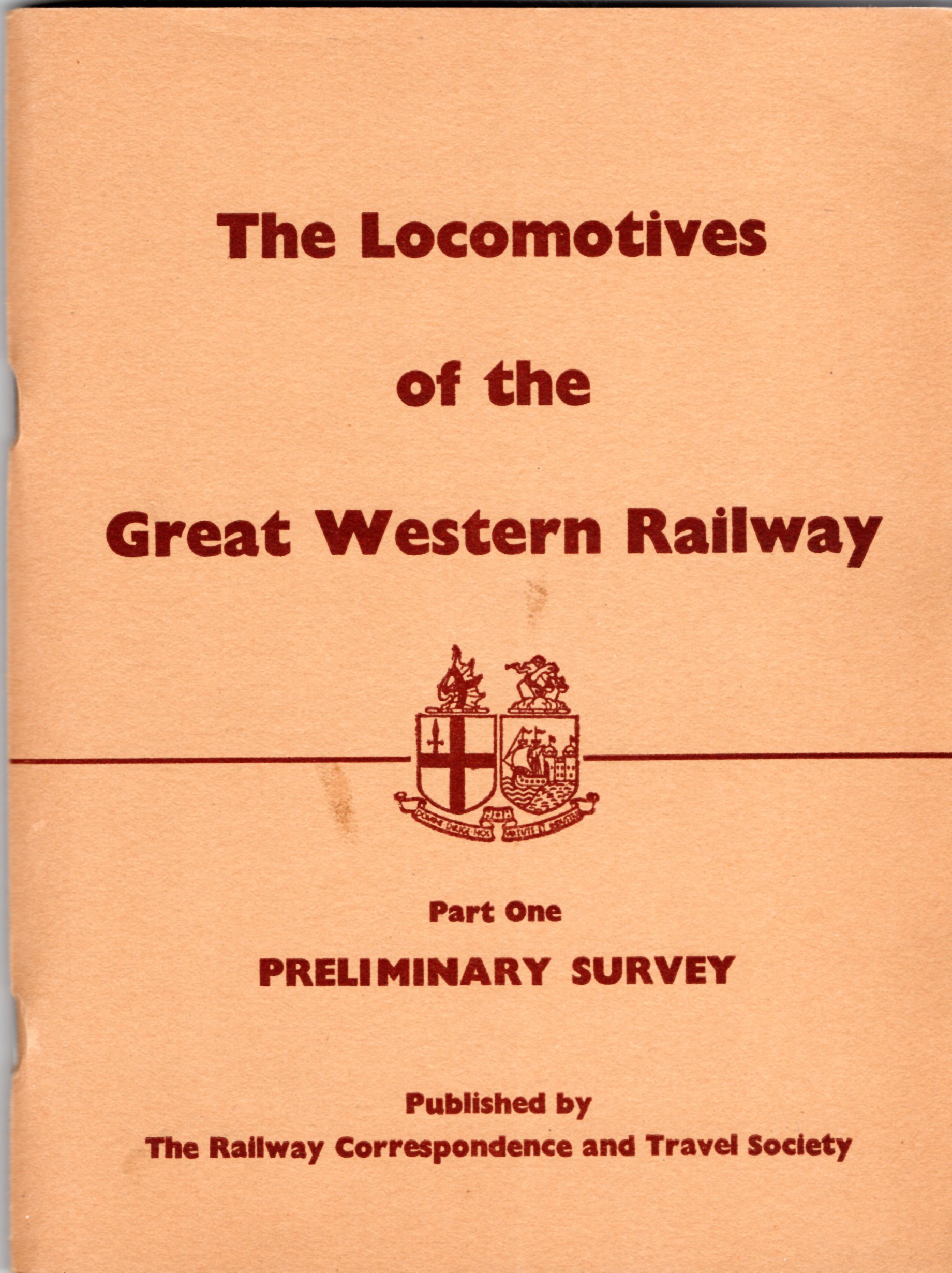 Image for Locomotives of the Great Western Railway: Part 1 - Preliminary Survey