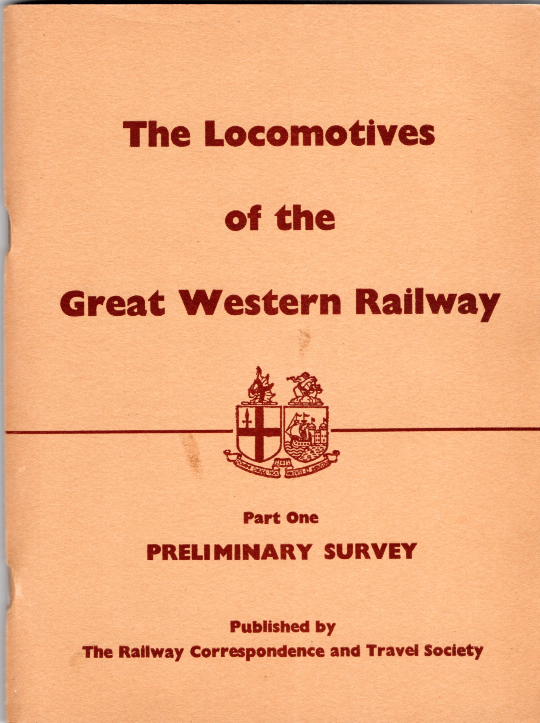 Image for Locomotives of the Great Western Railway: Part 1 - Preliminary Survey