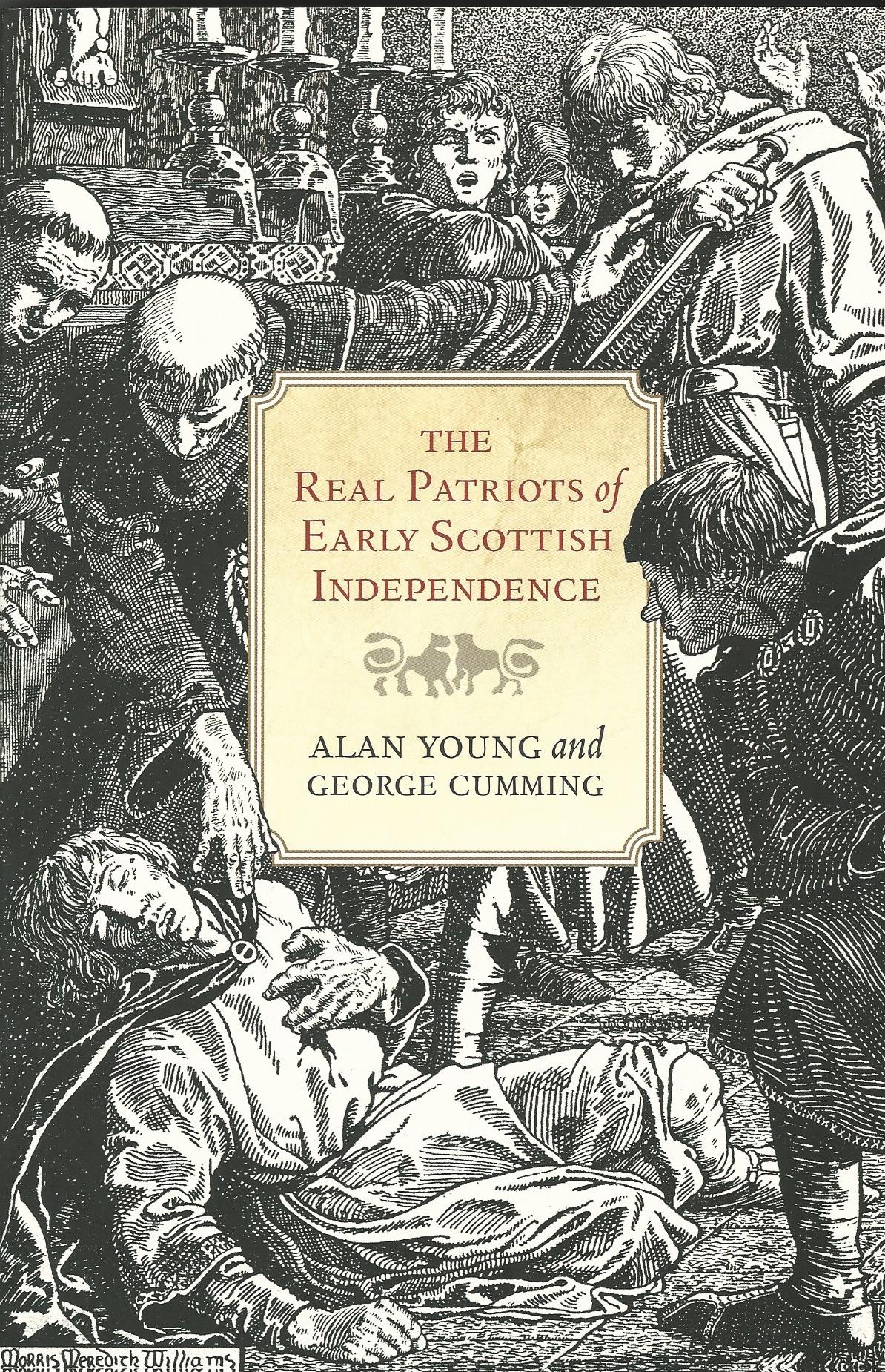 Image for The Real Patriots of Early Scottish Independence