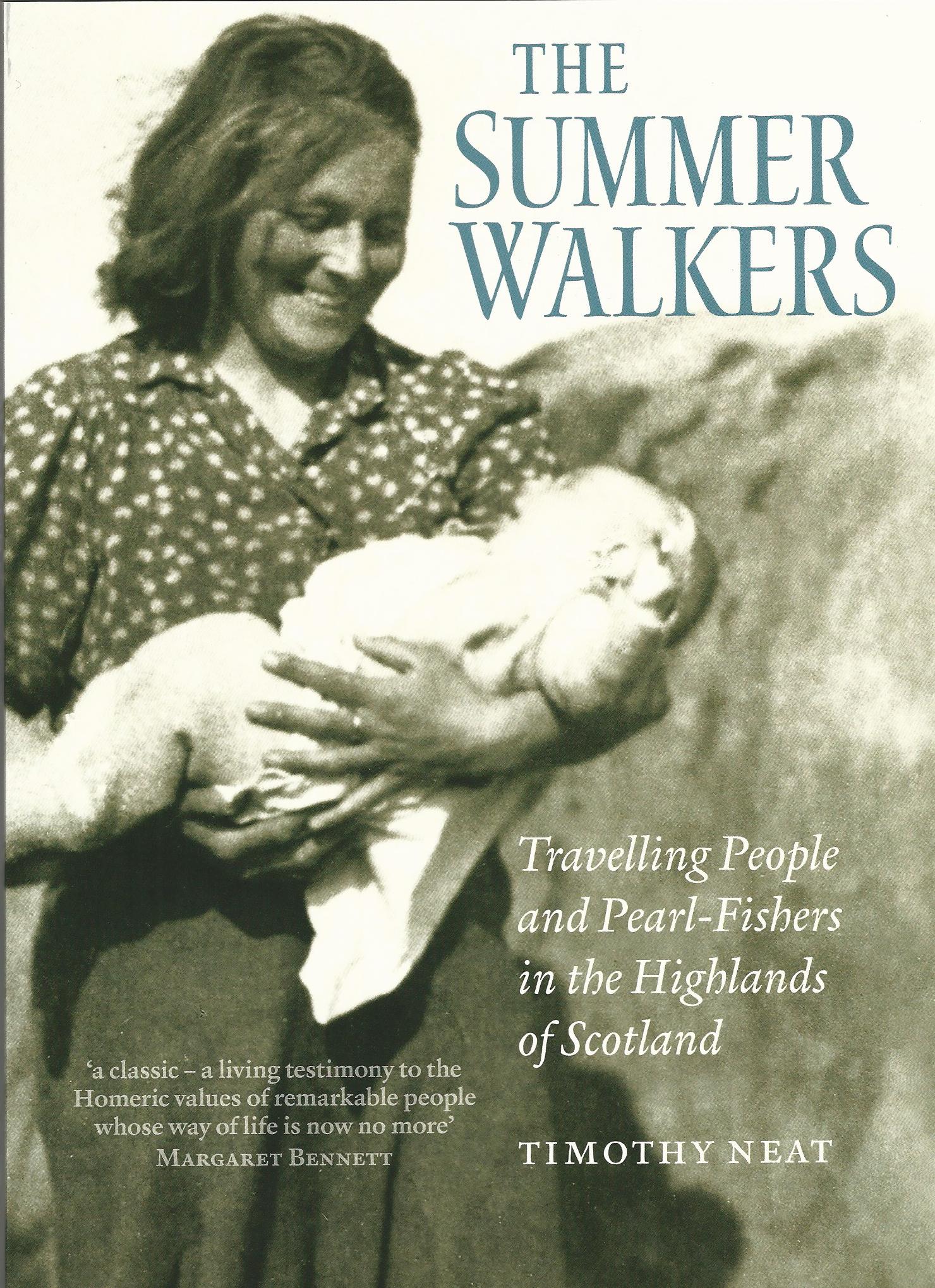 Image for The Summer Walkers: Travelling People and Pearl Fishers in the Highlands of Scotland