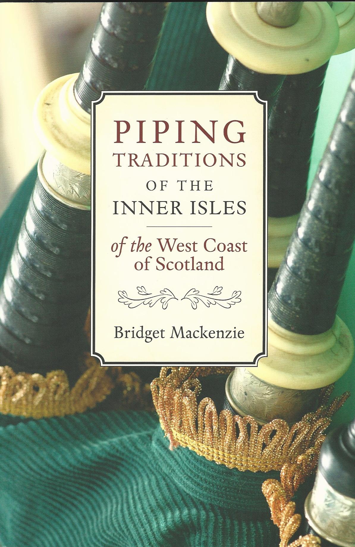 Image for Piping Traditions of the Inner Isles of the West Coast of Scotland