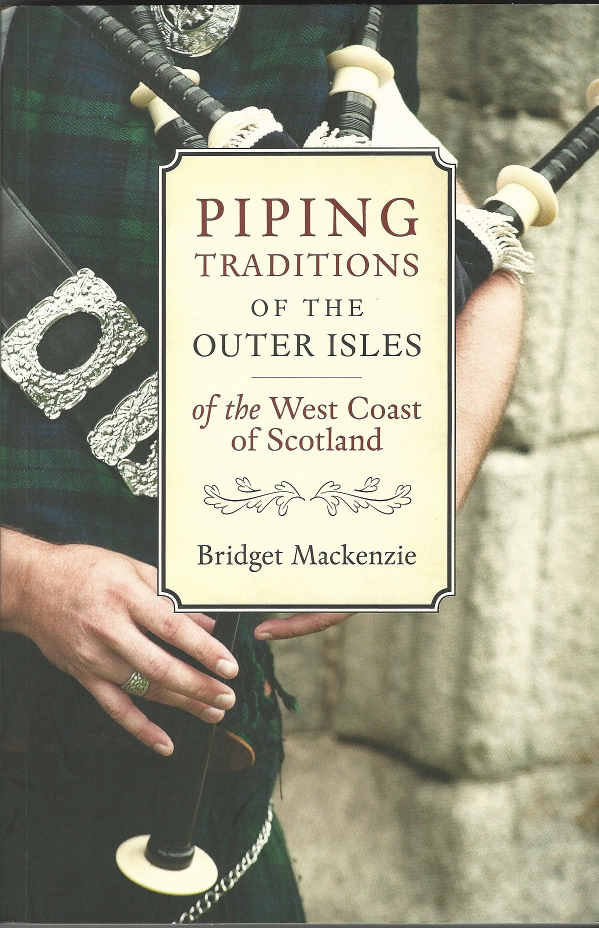 Image for Piping Traditions of the Outer Isles of the West Coast of Scotland
