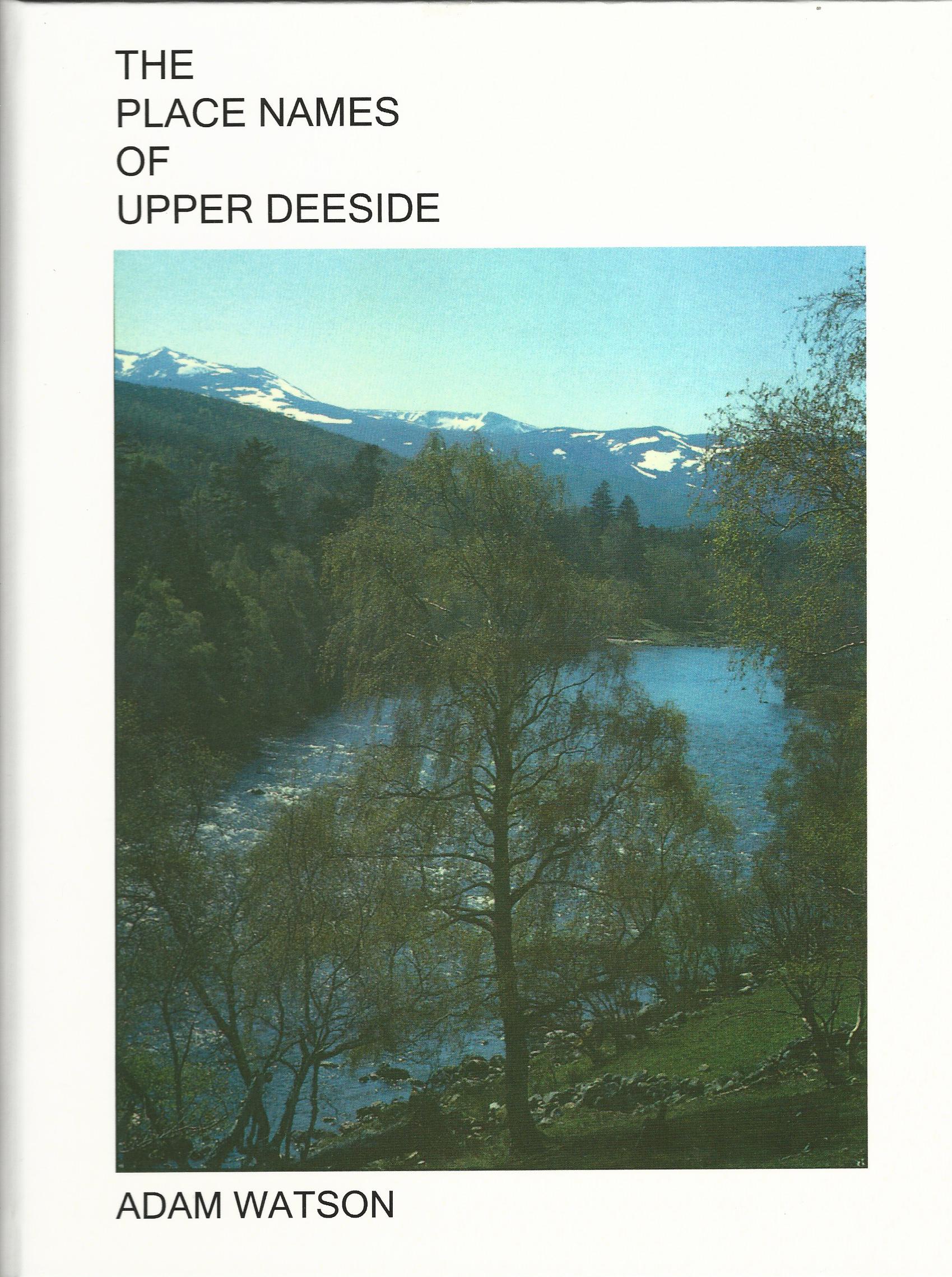 Image for The Place Names of Upper Deeside